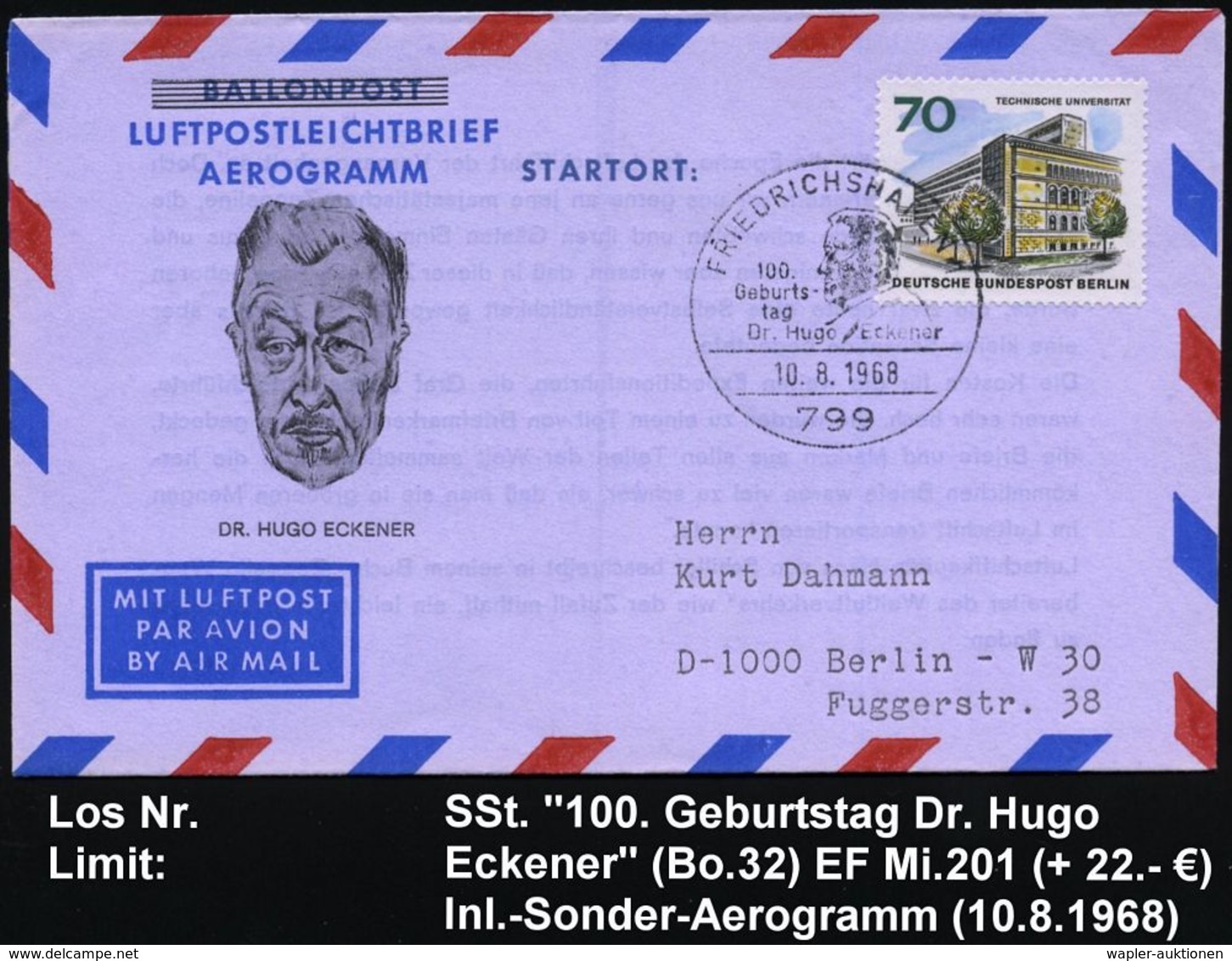 799 FRIEDRICHSHAFEN 1/ 100./ Geburts-/ Tag/ Dr.Hugo Eckener 1968 (10.8.) SSt = Brustbild Eckener , EF 70 Pf. TU Berlin ( - Altri (Aria)