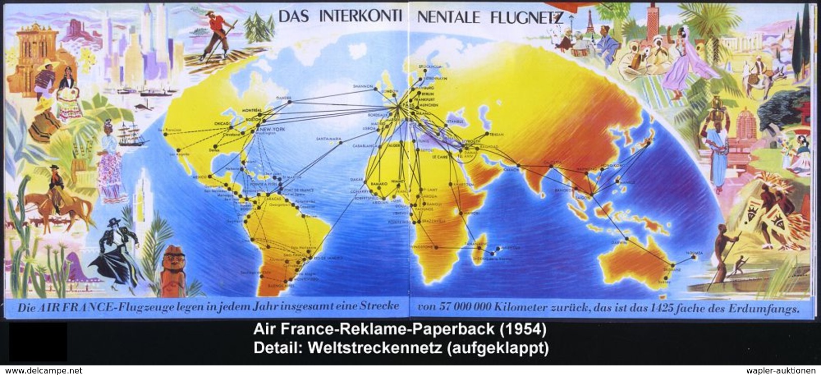 FRANKREICH 1954 Color-Reklame-Broschüre "AIR FRANCE, UMSPANNT DIE GANZE WELT", Sehr Umfangreich, 48 Seiten Mit Schöner 1 - Other (Air)