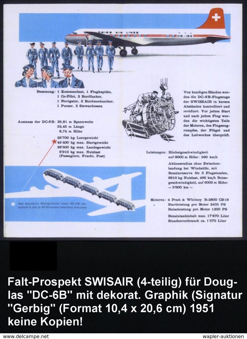 SCHWEIZ 1951 SWISSAIR, 2 Hochformat-Prospekte Mit Werbung Für Das Flugzeug Douglas "DC-6 B" (1x Unten Angetrennt) Sonst  - Andere (Lucht)