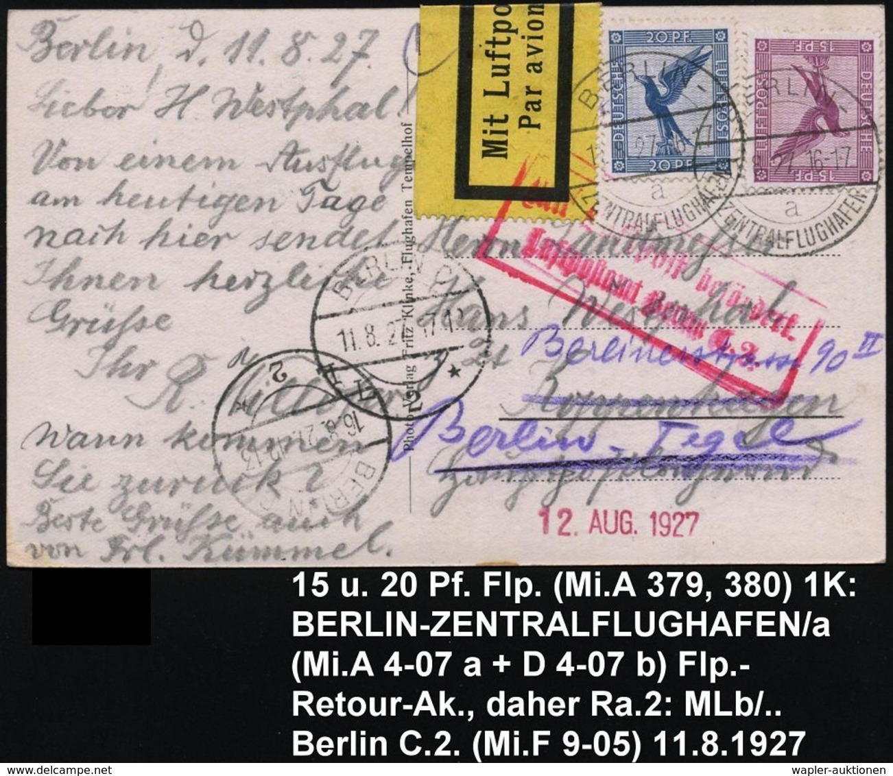 BERLIN-/ A/ ZENTRALFLUGHAFEN 1927 (11.8.) 1K-Brücke (Mi.A 4-07 A) = Hauspostamt Flughafen Tempelhof Auf Flp. 15 Pf. U. 2 - Andere (Lucht)