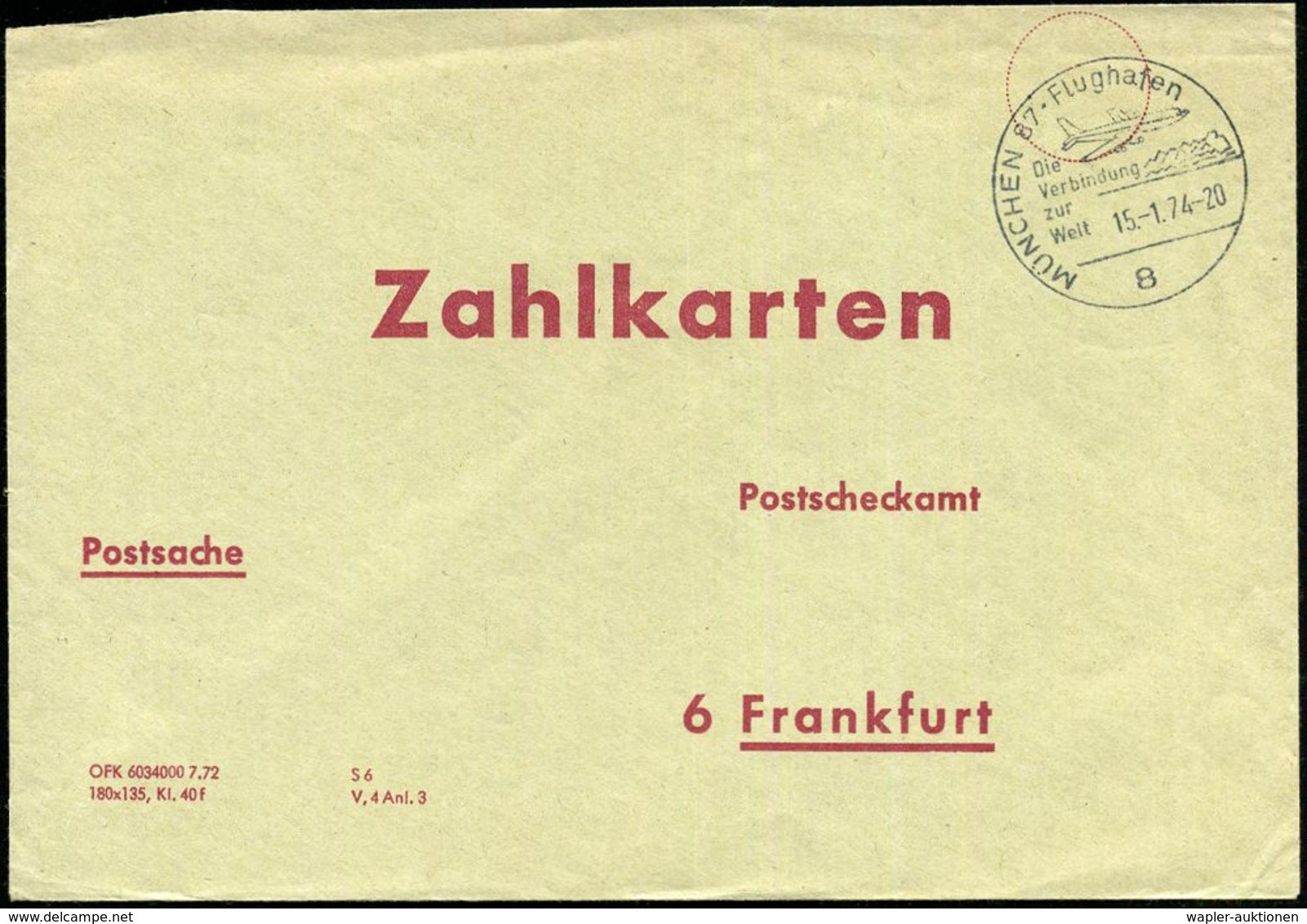 8 MÜNCHEN 87 - Flughafen/ Die/ Verbindung/ Zur/ Welt 1974 (15.1.) HWSt = Ziviljet Auf Psch-Innendienst-Bf.: Zahlkarten P - Autres (Air)