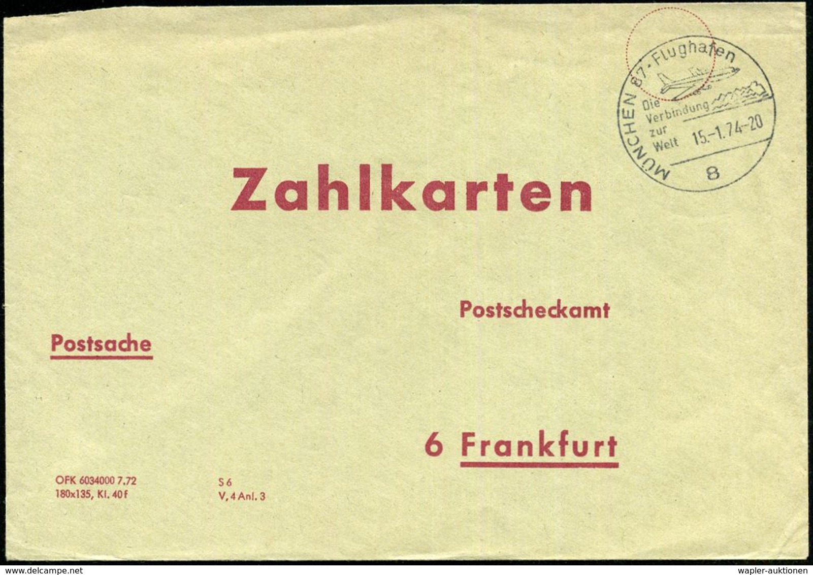 8 MÜNCHEN 87 - Flughafen/ Die/ Verbindung/ Zur/ Welt 1974 (15.1.) HWSt = Ziviljet Auf Psch-Innendienst-Bf.: Zahlkarten P - Altri (Aria)