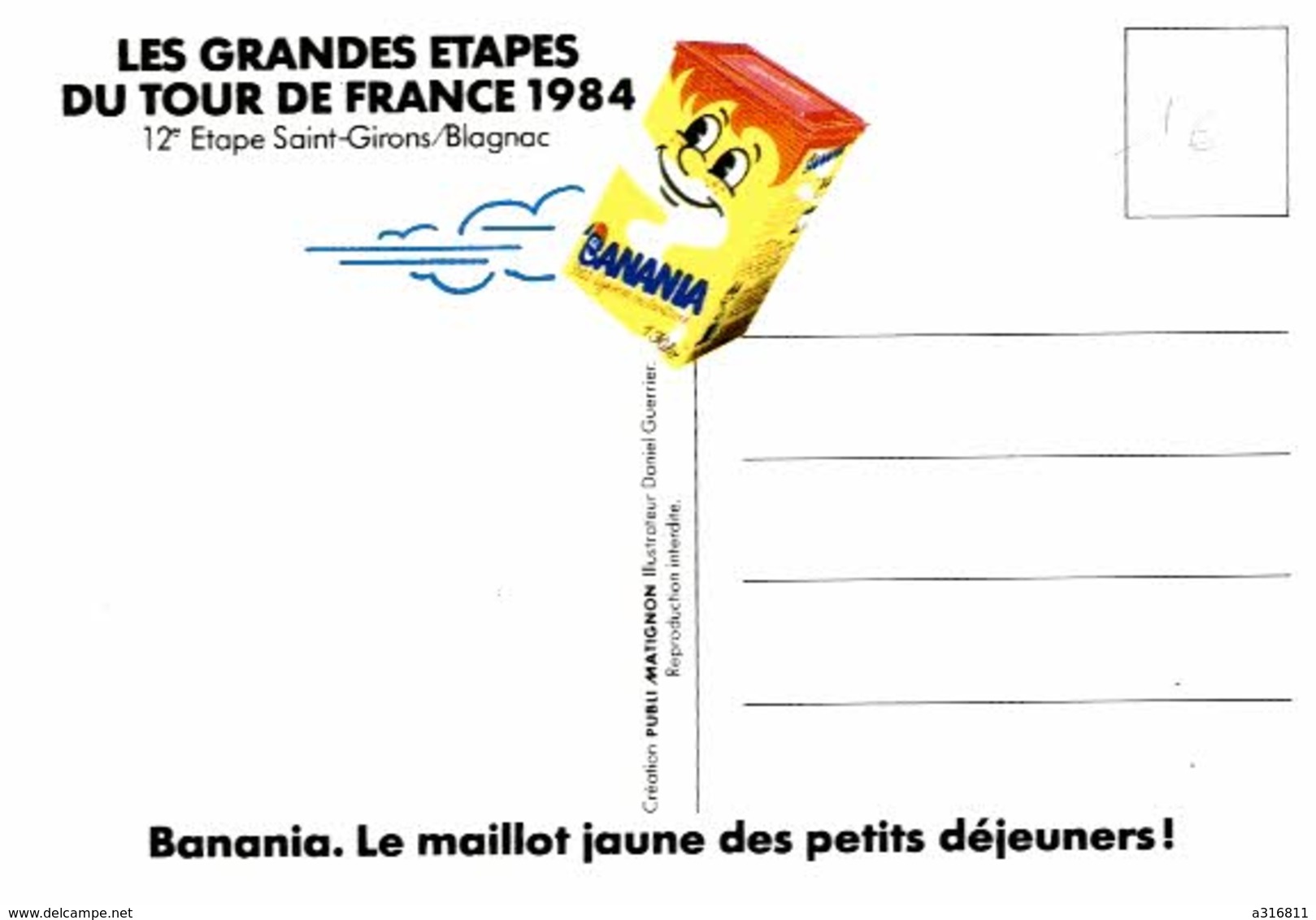 LES GRANDES ETAPES DU TOUR DE FRANCE 1984 - 12 è ETAPE SAINT GIRONS - BLAGNAC (BANANIA) - Cyclisme