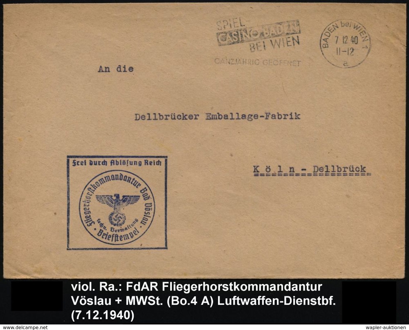 BADEN Bei WIEN 1/ A/ SPIEL-/ CASINO BADEN.. 1940 (7.12.) MWSt + Viol. Ra.: FdAR/Fliegerhorstkommandantur Bad Vöslau/tech - Vliegtuigen