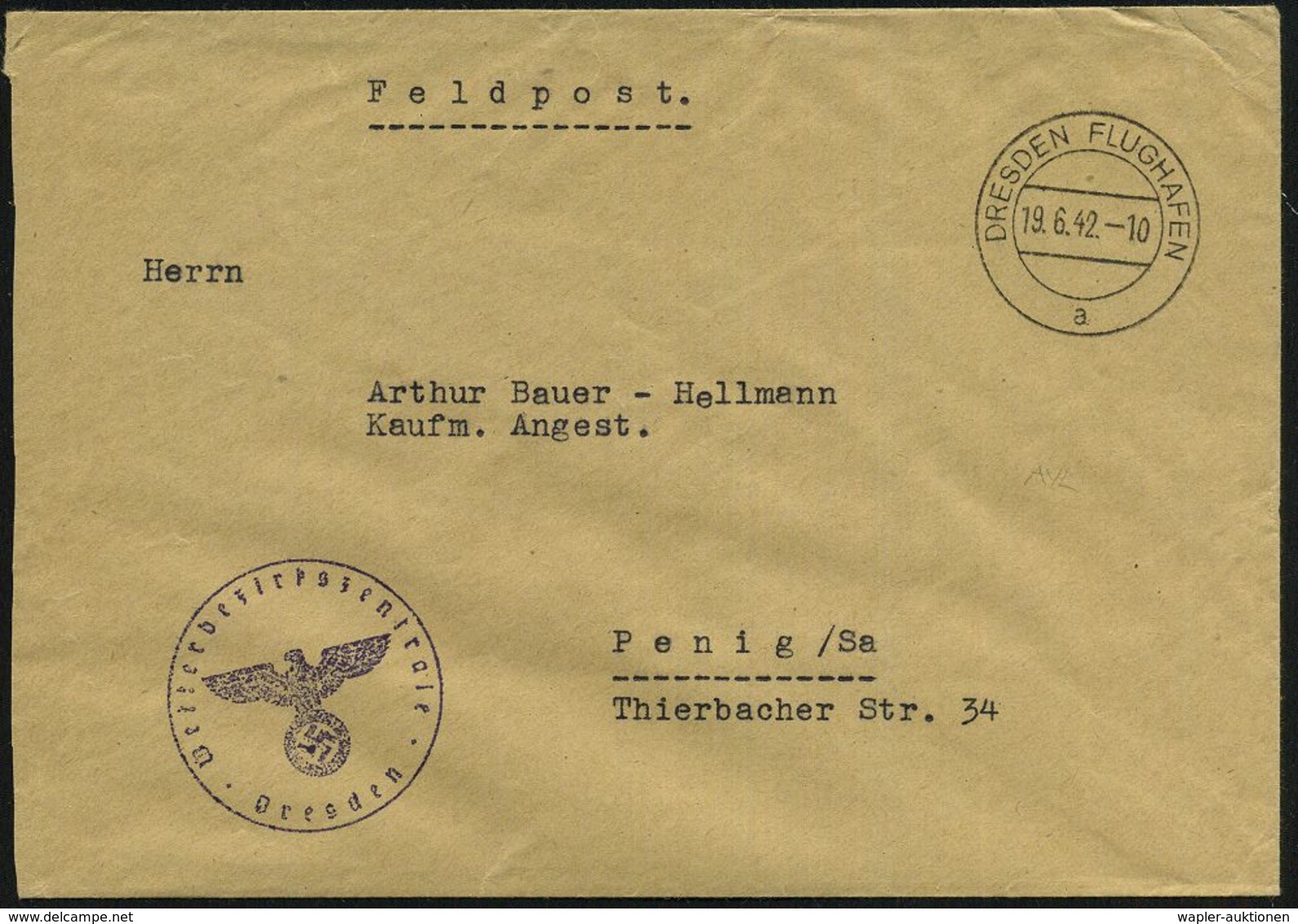DRESDEN FLUGHAFEN/ A 1942 (19.6.) 2K-Steg = Hauspostamt Ziviler Flughafen + Viol. 1K-HdN: Wehrbezirkszentrale/ Dresden ( - Vliegtuigen