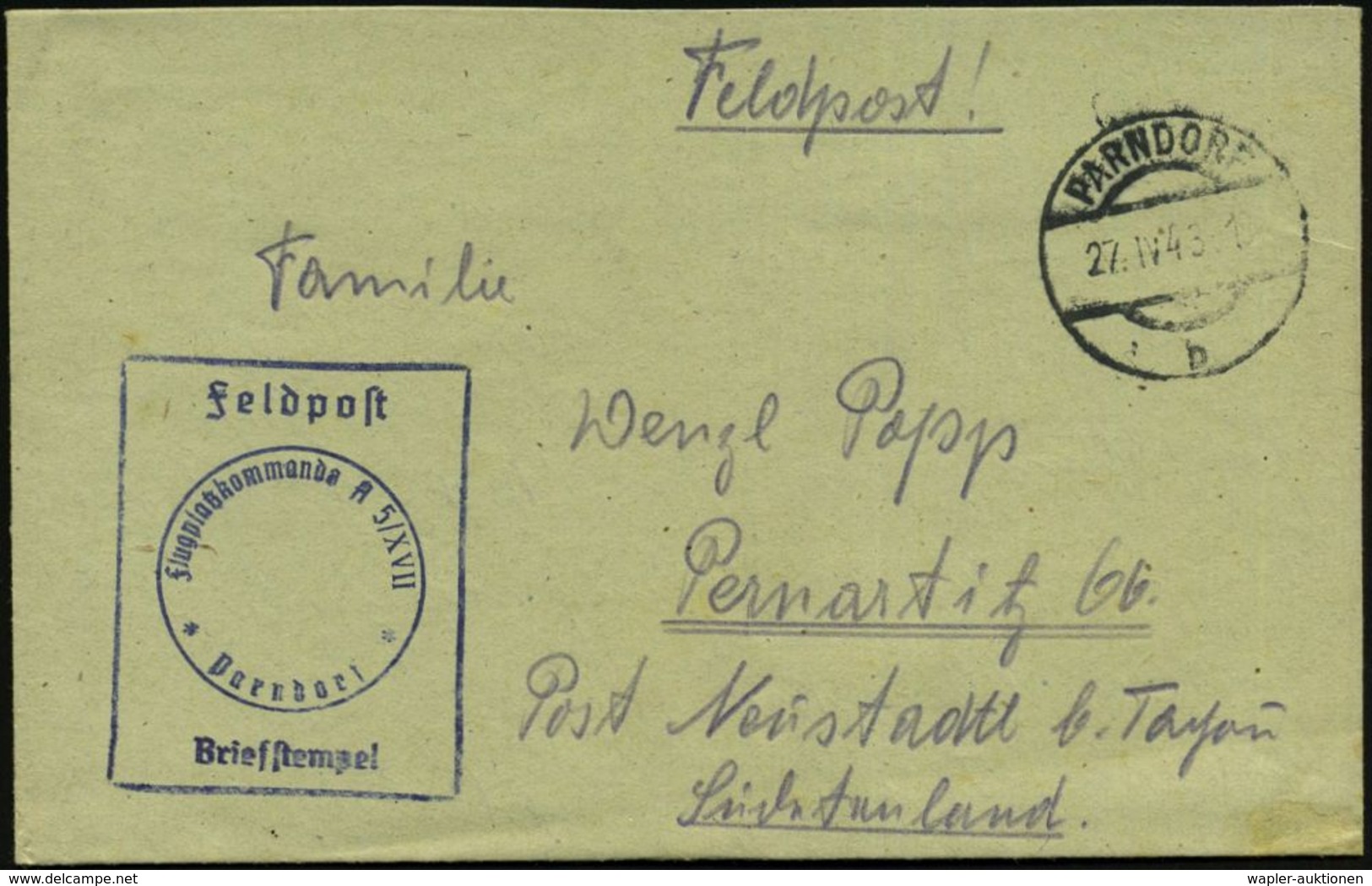 PARNDORF/ B 1943 (27.4.) Ehem. österr. 1K + Blauer Ra.: Flugplatzkommando A 5-XVII/ Parndorf , Rs. Hs. Abs. (über Wien), - Aerei