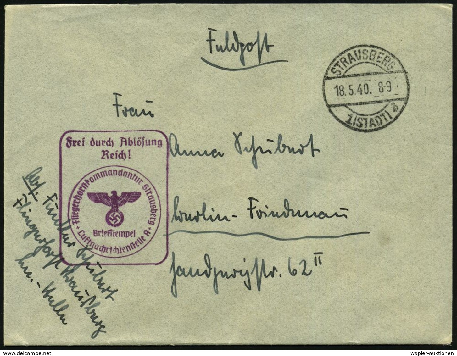 STRAUSBERG/ 1(STADT)/ B 1940 (18.5.) 1K-Brücke + Viol. Ra.: Frei Durch Ablösung/Reich!/ Fliegerhorstkommandantur Strausb - Flugzeuge