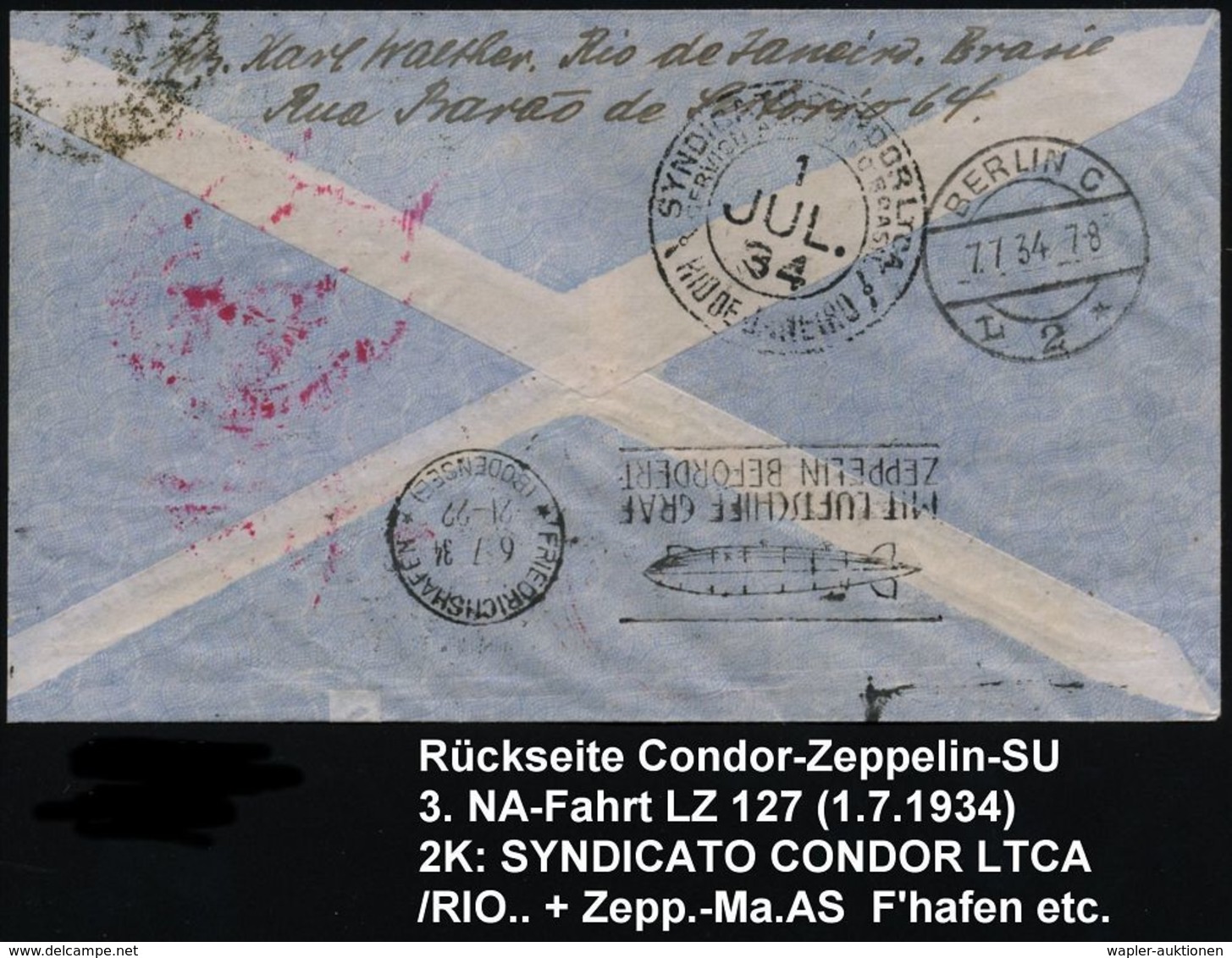 BRASILIEN 1934 (1.7.) 3. SA-Fahrt LZ 127 Mit Flp.-Frank. + Roter HdN: CONDOR/ZEPPELIN.. (DLH-Kranich) Condor-SU,, Rs.Zep - Zeppelins