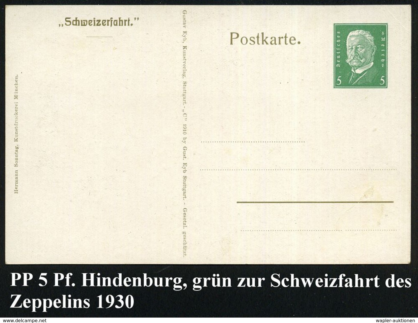 DEUTSCHES REICH 1930 PP 4 Pf. Hindenbg., Grün: "Schweizfahrt" = Gemälde Von Z. Diemer , Ungebr., Selten!  (Frech.PP 117/ - Zeppeline