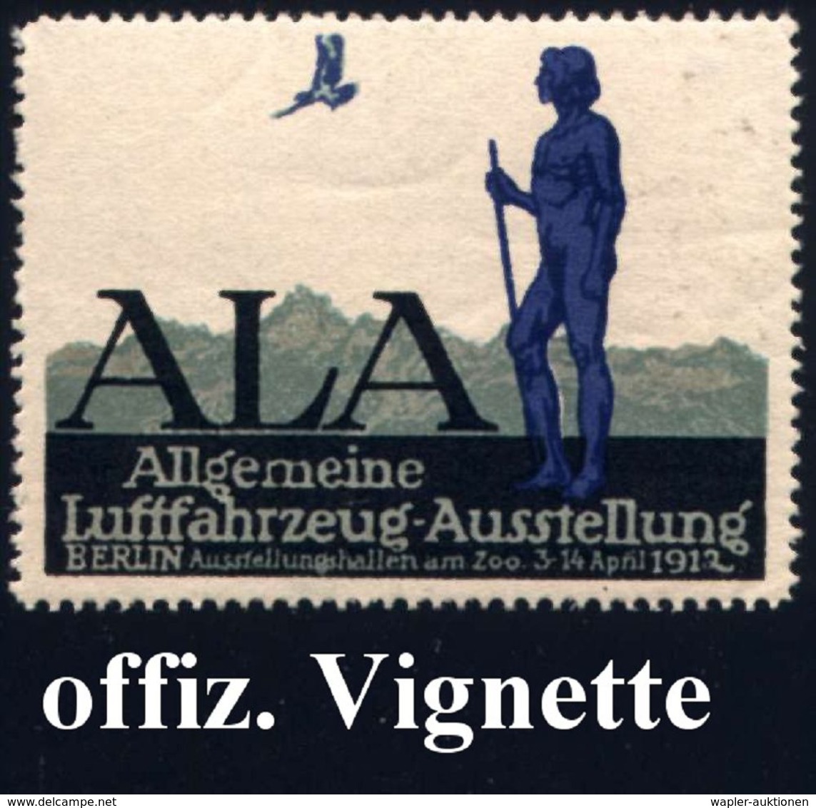 Berlin 1912 A L A / Allgemeine Luftfahrzeug-Ausstellung (am Zoo) Amtl., Gez. Ausstellungs-Vignette (blau/ Grün/ Schw.) O - Vliegtuigen