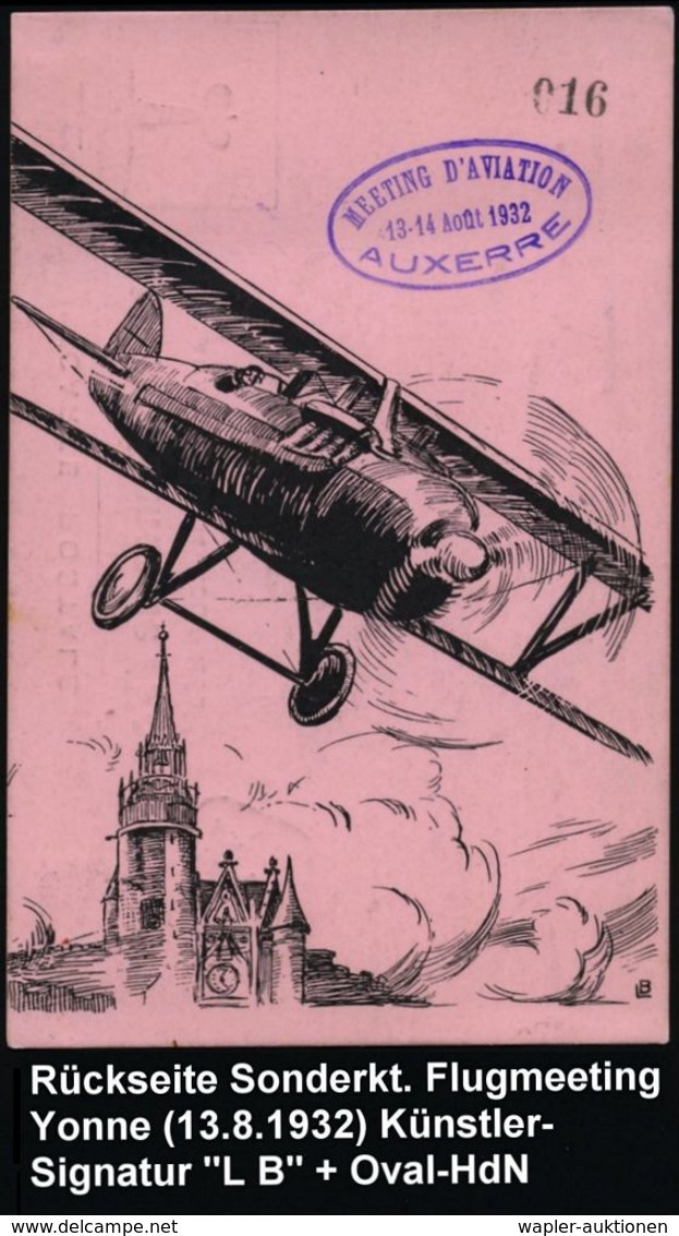 FRANKREICH 1932 (13.8.) 6eck: AUXERRE/YONNE + Viol. Oval-HdN: MEETING D'AVIATION/AUXERRE A. Dekorat. Künstler-Ak.: Fêtes - Avions