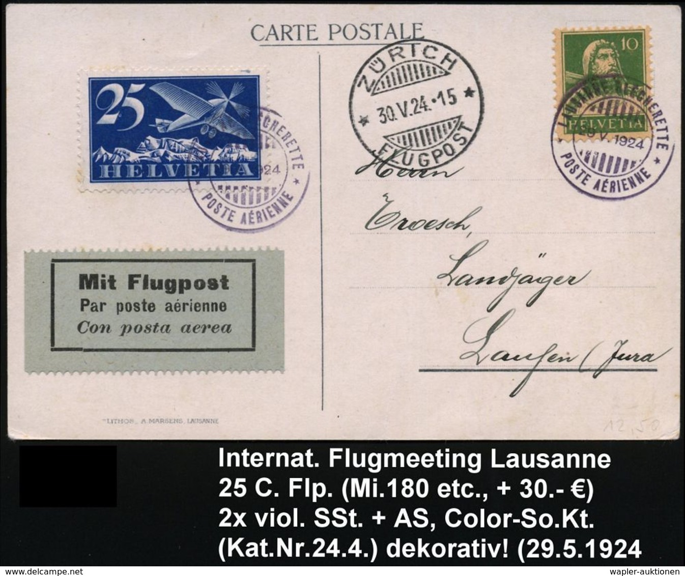 SCHWEIZ 1924 (29.5.) Viol. SSt: LAUSANNE BLECHERETTE/POSTE AERIENNE Auf Flp. 25 C. Blau (Mi.180, + 30.-EUR U.a.) Color-F - Airplanes