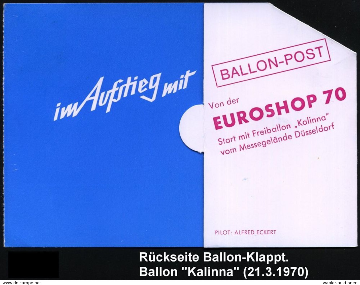 8059 WALPERTSKIRSCHEN/ A 1970 (21.3.) 1K = Landestempel + Blauer Ballon-HdN: AUGUSTA/X/BORDSTEMPEL + Blauer Ra.4: Start  - Montgolfières