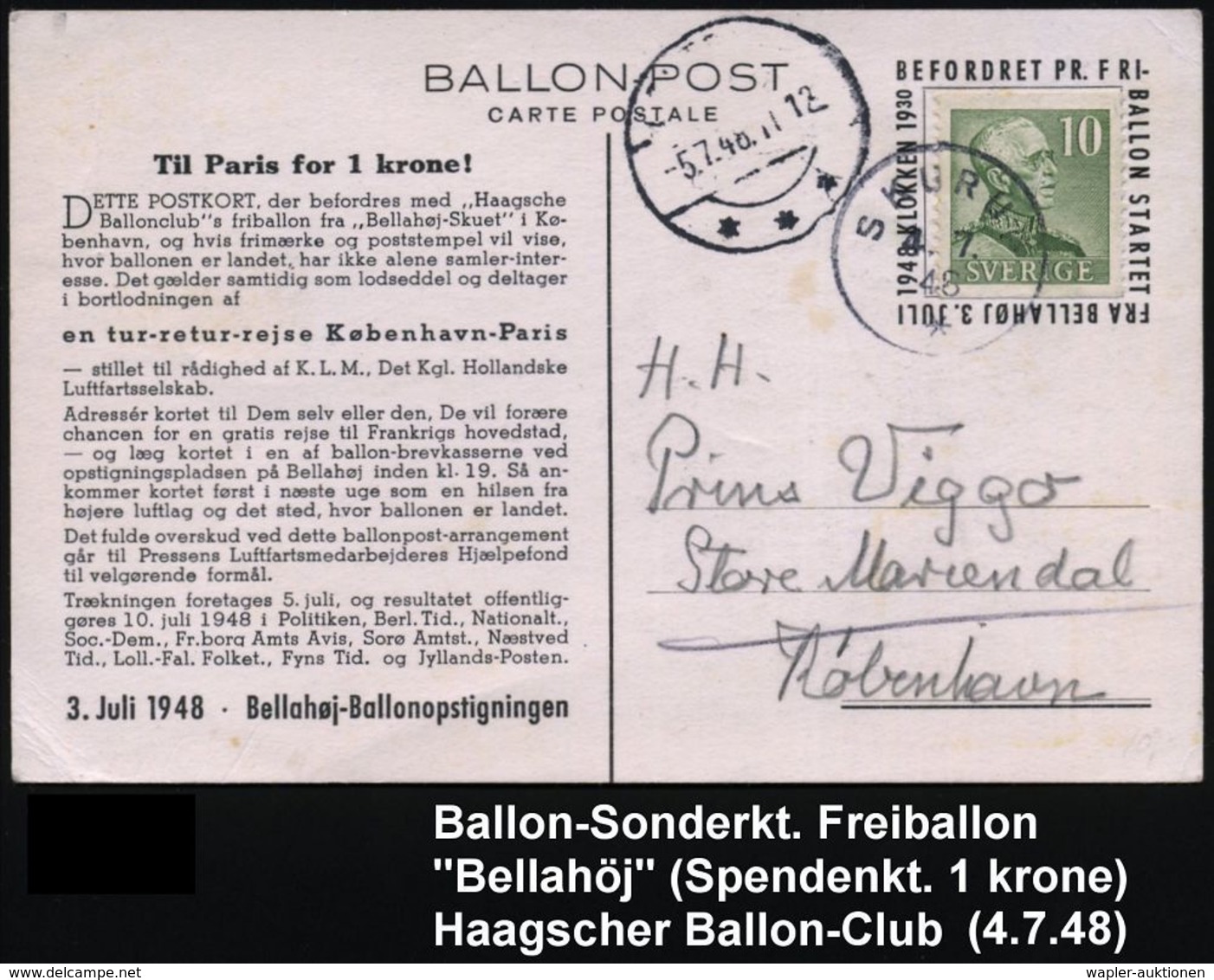 SCHWEDEN 1948 (4.7.) Freiballon "Bellahöj" (Haagsche Ballonclub) 1K: SKURUP , Ballon-Spenden-Sonder-Kt. N. Kopenhagen - - Luchtballons