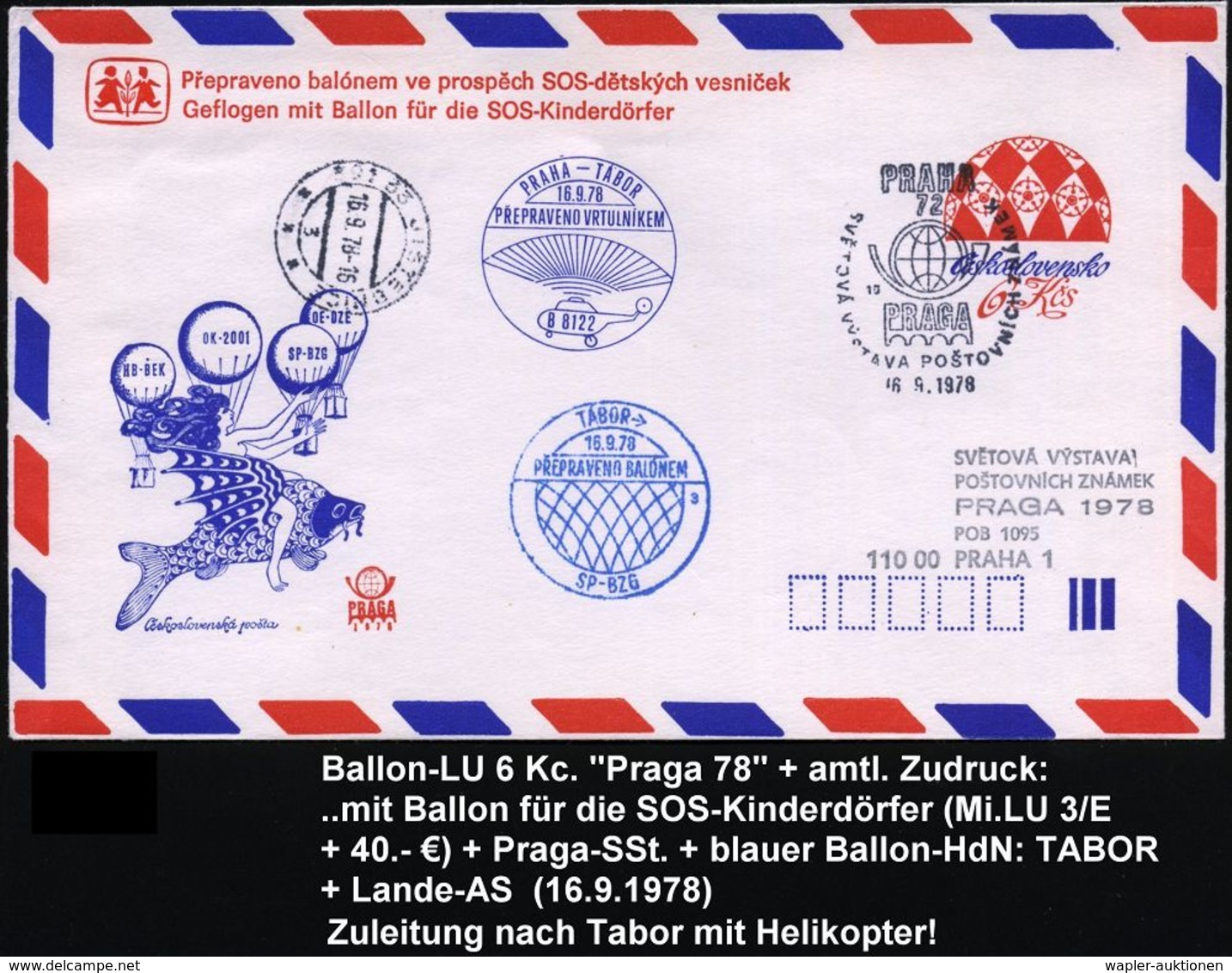 TSCHECHOSLOWAKEI 1978 (16.9.) Ballon-LU 6 Kc. "Praga 78" + Amtl. Zudruck: ..mit Ballon Für Die SOS-Kinderdörfer + Blauer - Airships