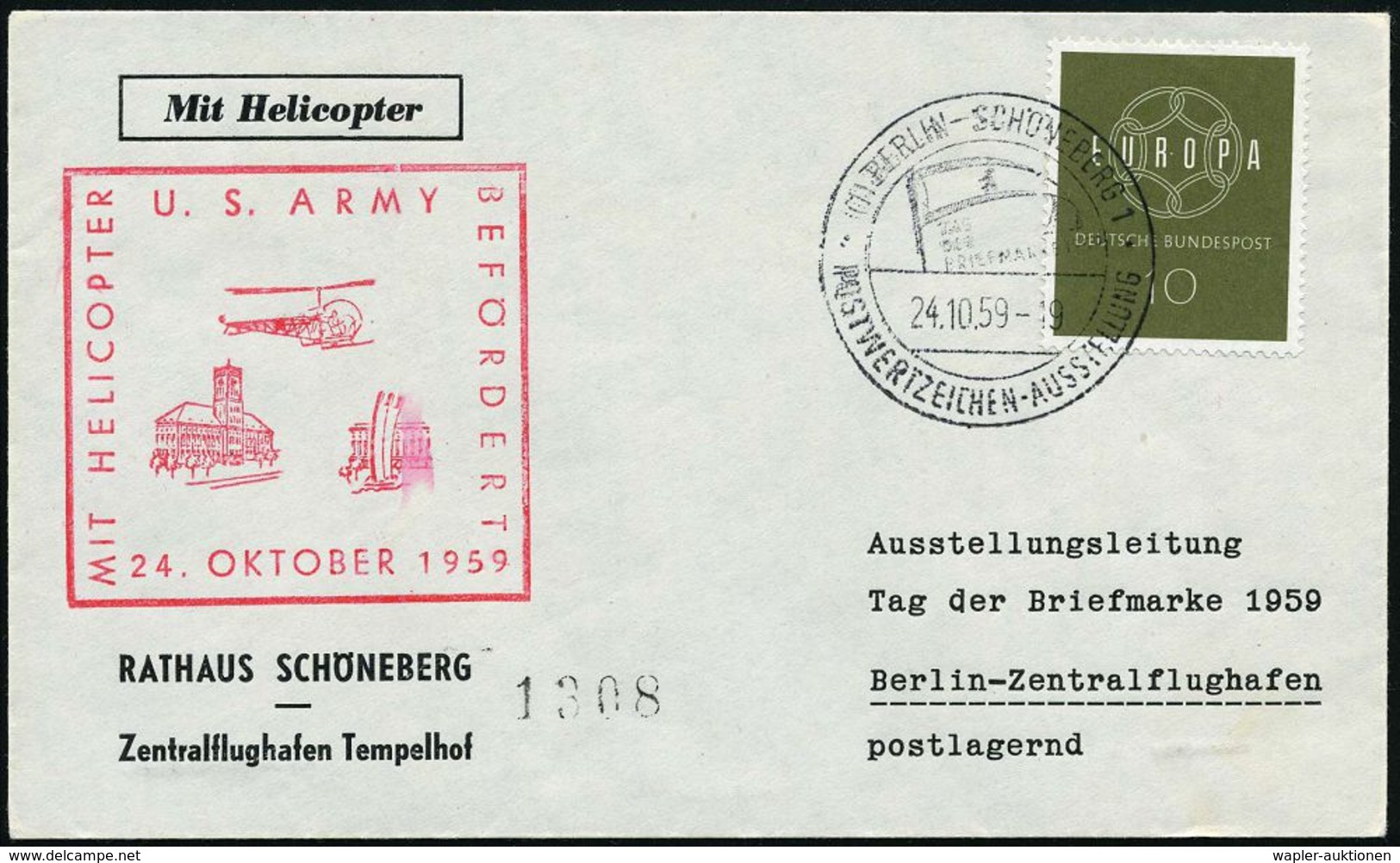 (1) BERLIN-SCHÖNEBERG 1/ POSTWERTZEICHEN-AUSSTELLUNG 1959 (24.10.) SSt = Berlin-Flagge + Roter Amtl. HdN: U.S. ARMY/MIT  - Hélicoptères