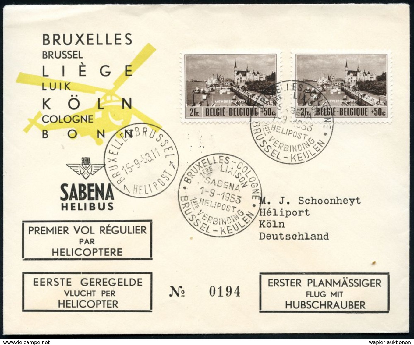 BELGIEN 1953 (1.9./15.9.) Helikopter-Erstflug: BRUXELLES - COLOGNE, KÖLN.. SABENA HELIBUS (Firmen-Logo) + SSt.: BRUXELLE - Hubschrauber