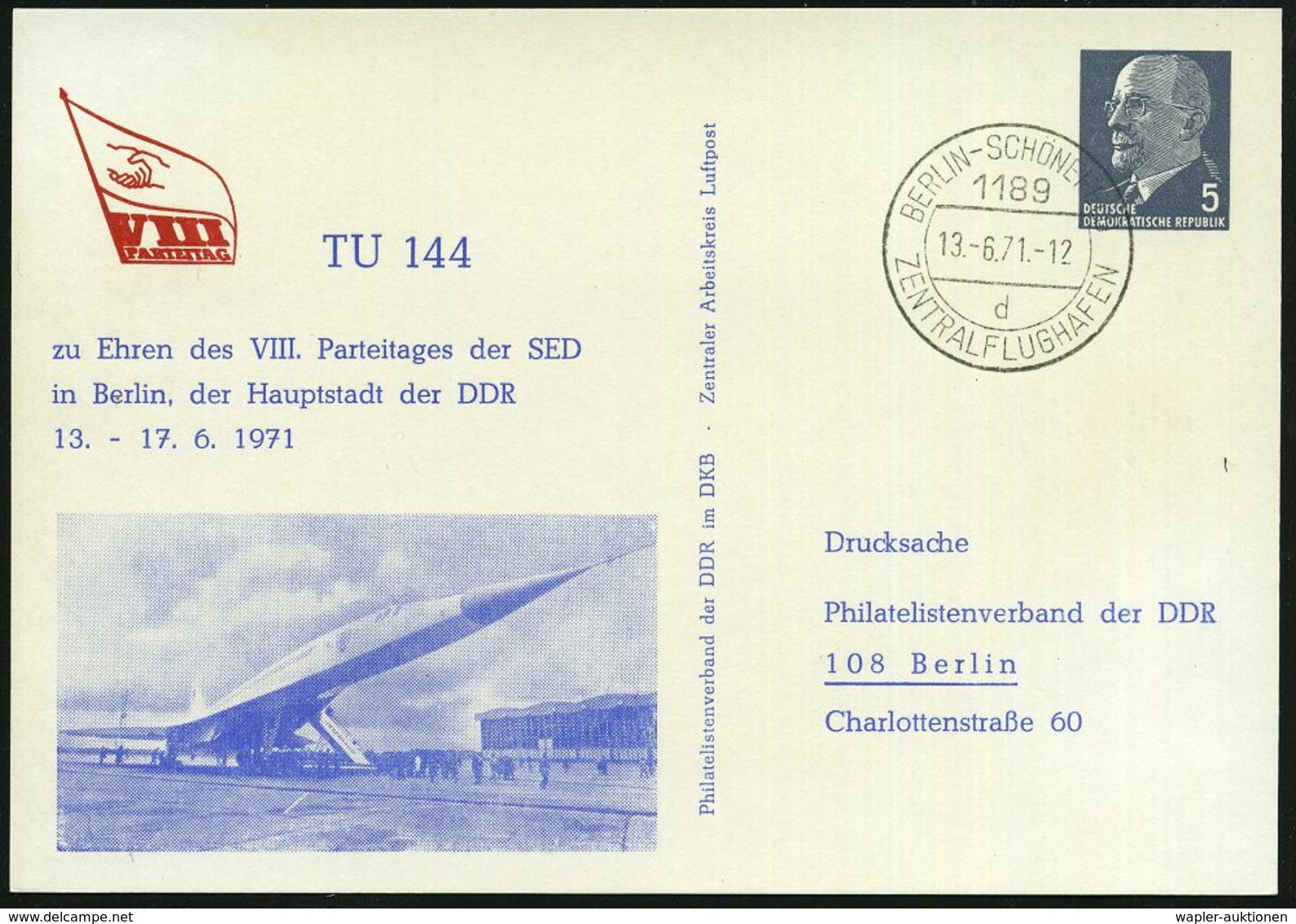 1189 BERLIN-SCHÖNEFELD/ D/ ZENTRALFLUGHAFEN 1971 (13.6.) 2K Auf PP 5 Pf. Ulbricht: TU 144..VIII.Parteitag DerSED In Berl - Concorde