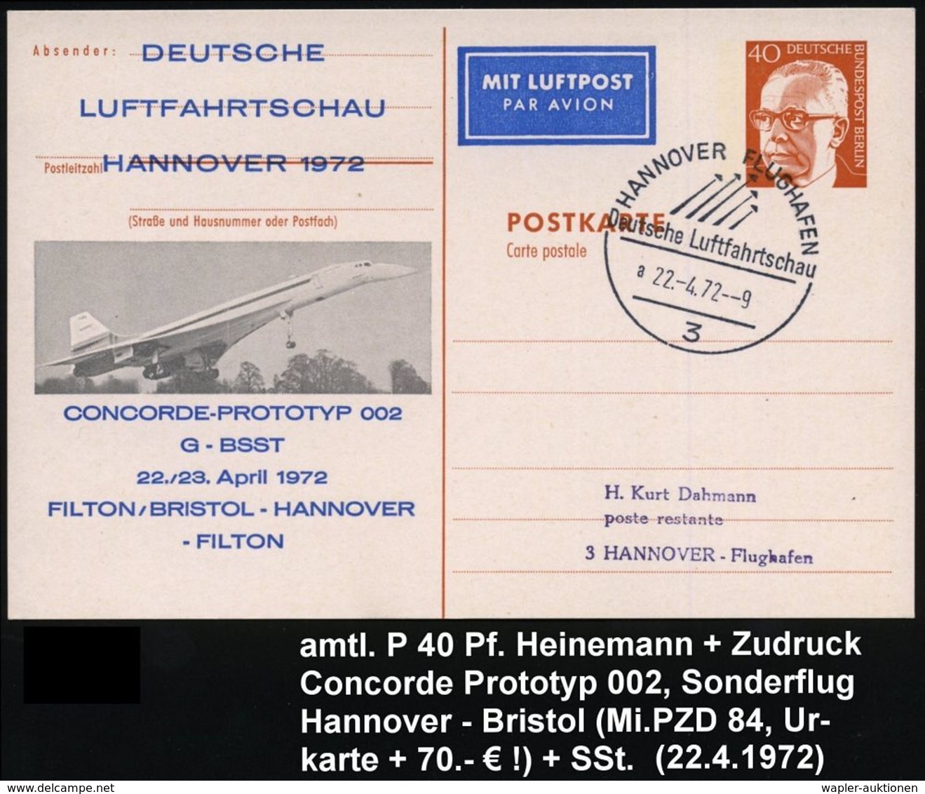 3 HANNOVER FLUGHAFEN/ Deutsche Luftfahrtschau/ A 1972 (22.4.) SSt Auf Amtl. P 40 Pf. Heinemann, Berlin + Zudruck: DEUTSC - Concorde