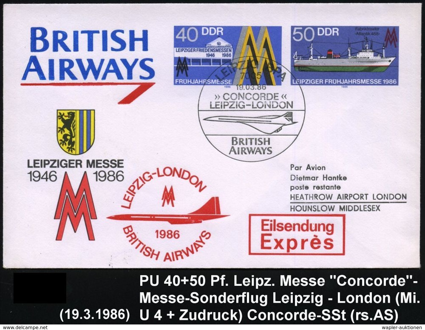 7005 LEIPZIG BPA/ "CONCORDE"/ LEIPZIG-LONDON.. 1986 (19.3.) Maschinen-SSt = Concorde Auf PU 40 + 50 Pf. Leipziger Messe: - Concorde