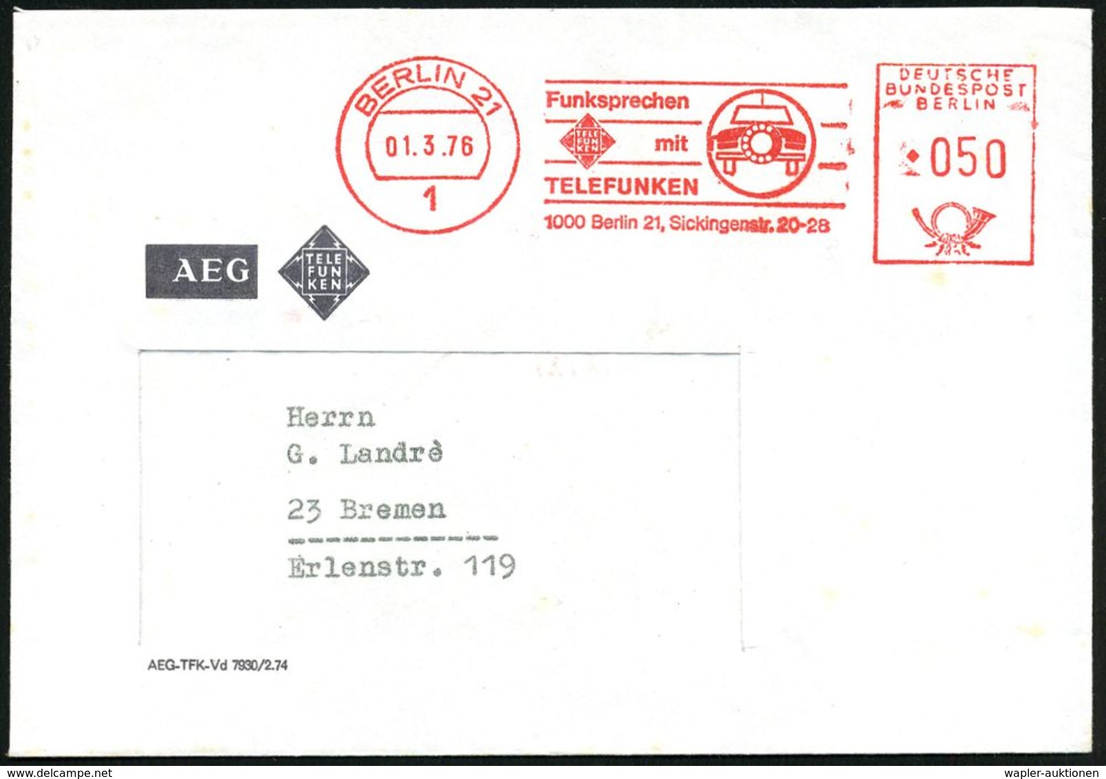 1 BERLIN 21/ Funksprechen/ Mit/ TELEFUNKEN 1976 (1.3.) AFS = PKW Mit Wählscheibe (u. Firmenlogo) Vordr.-Bf.: AEG TELEFUN - Non Classificati