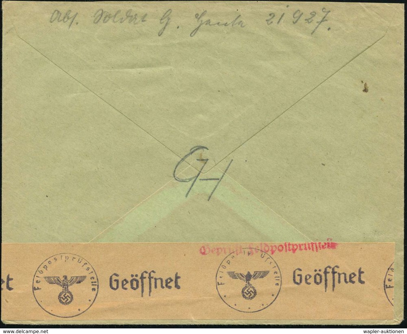 DEUTSCHES REICH 1942 (12.6.) 1K: FELDPOST/b/--- + Rs. Zensurstreifen: Feldpostprüfstelle/ Geöffnet + Roter 1L: Geprüft F - Unclassified