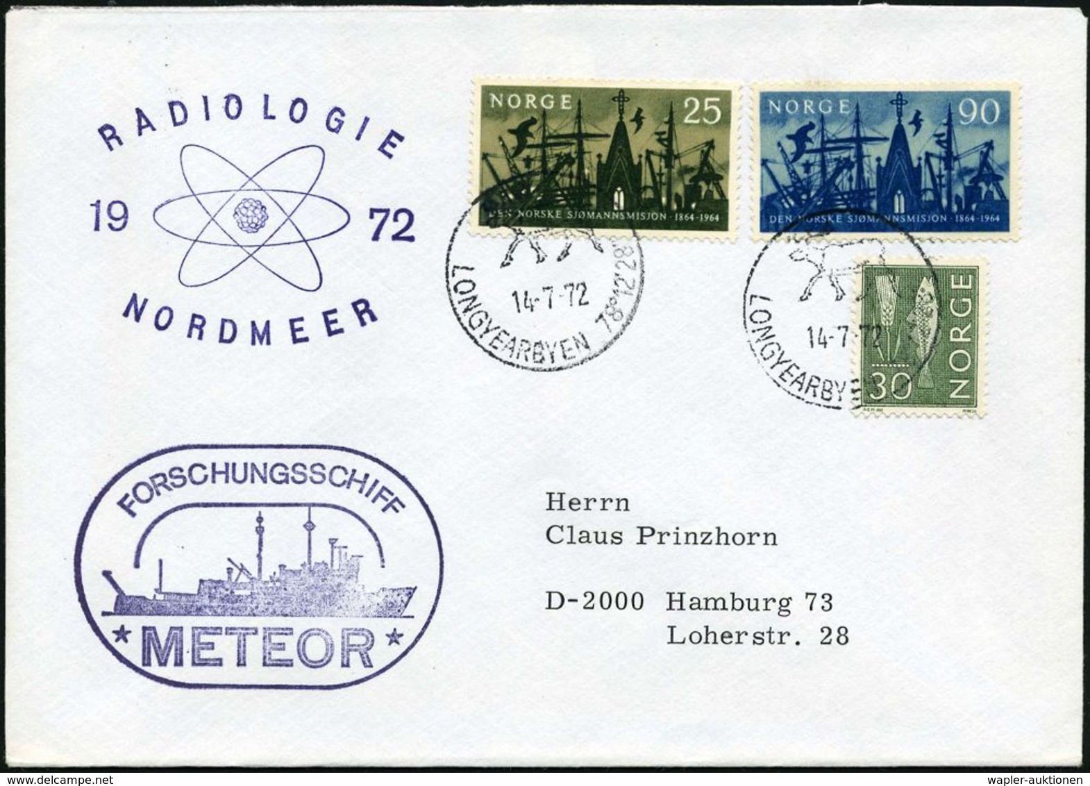 NORWEGEN /  B.R.D. 1972 (14.7.) Expedition "RADIOLOGIE NORDMEER" , 2x HWSt.: LONGYEARBYEN 78°12'28'' (Ren) + HdN: FORSCH - Aardrijkskunde