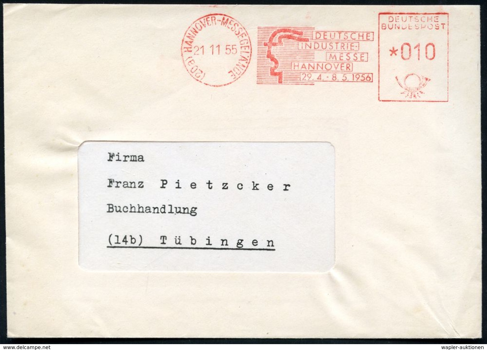 (20a) HANNOVER-MESSEGELÄNDE/ DEUTSCHE/ INDUSTRIE/ MESSE/ ..29.4.-8.5. 1956 (21.11.) Seltener AFS = Hauspostamt Messe Mit - Zonder Classificatie