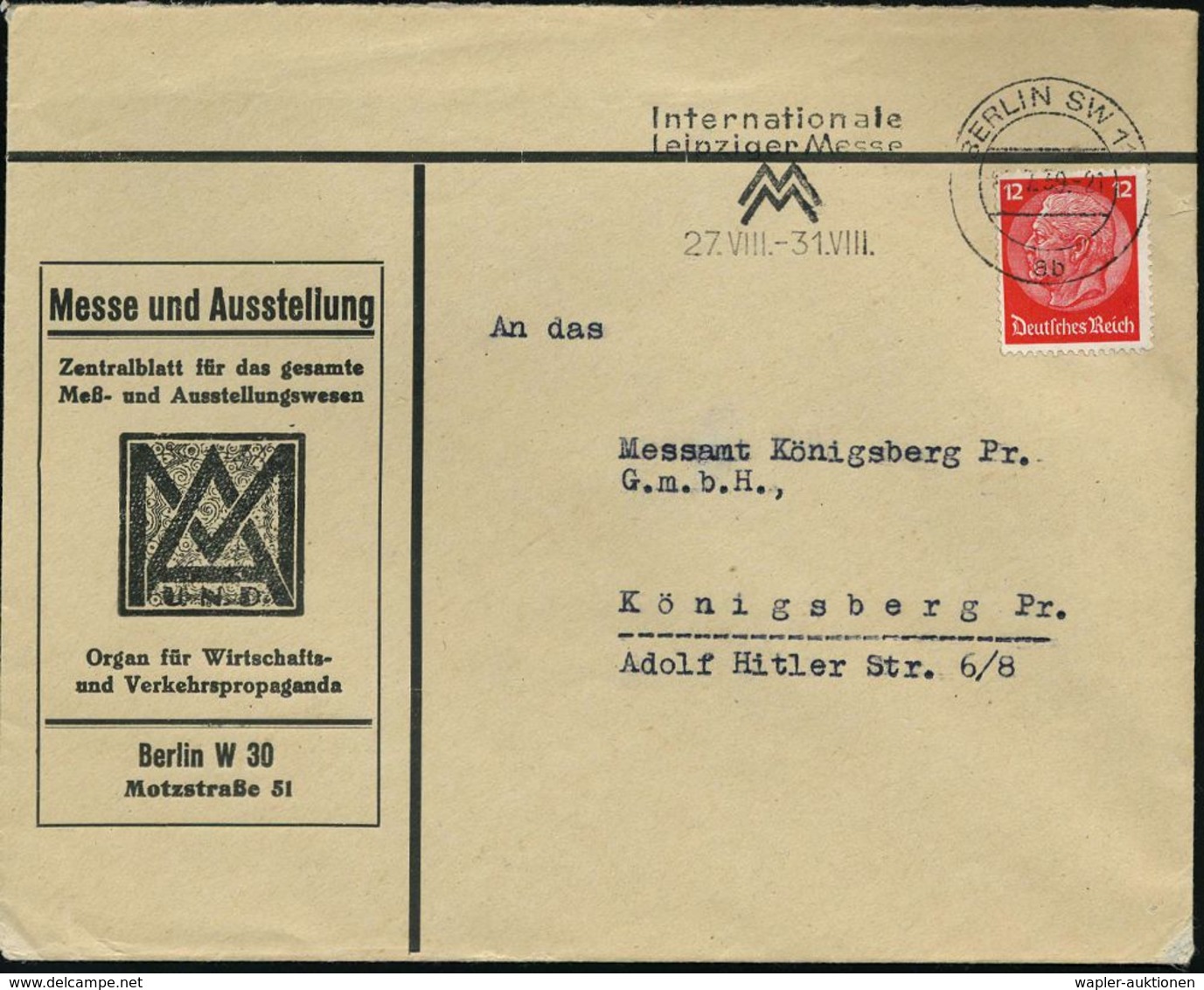 BERLIN SW 11/ Ab/ Int./ Leipz.Messe/ MM/ 27.VIII.-31.VIII. 1939 (11.2.) MWSt Auf Reklame-Bf.: Messe U. Ausstellung, Zent - Non Classificati