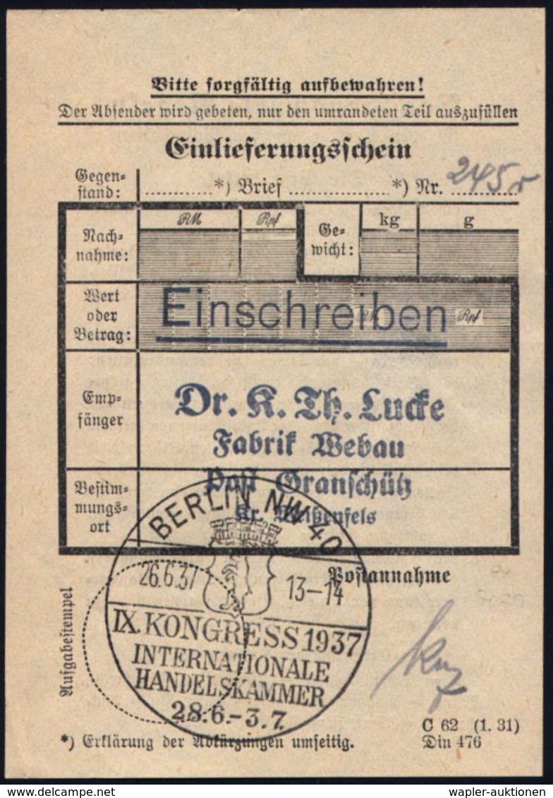 BERLIN NW 40/ IX.KONGRESS/ INTERNAT./ HANDELSKAMMER 1937 (26.6.) SSt = Berliner Wappen, 4x = Internat. Wirtschfatfs-Them - Altri & Non Classificati