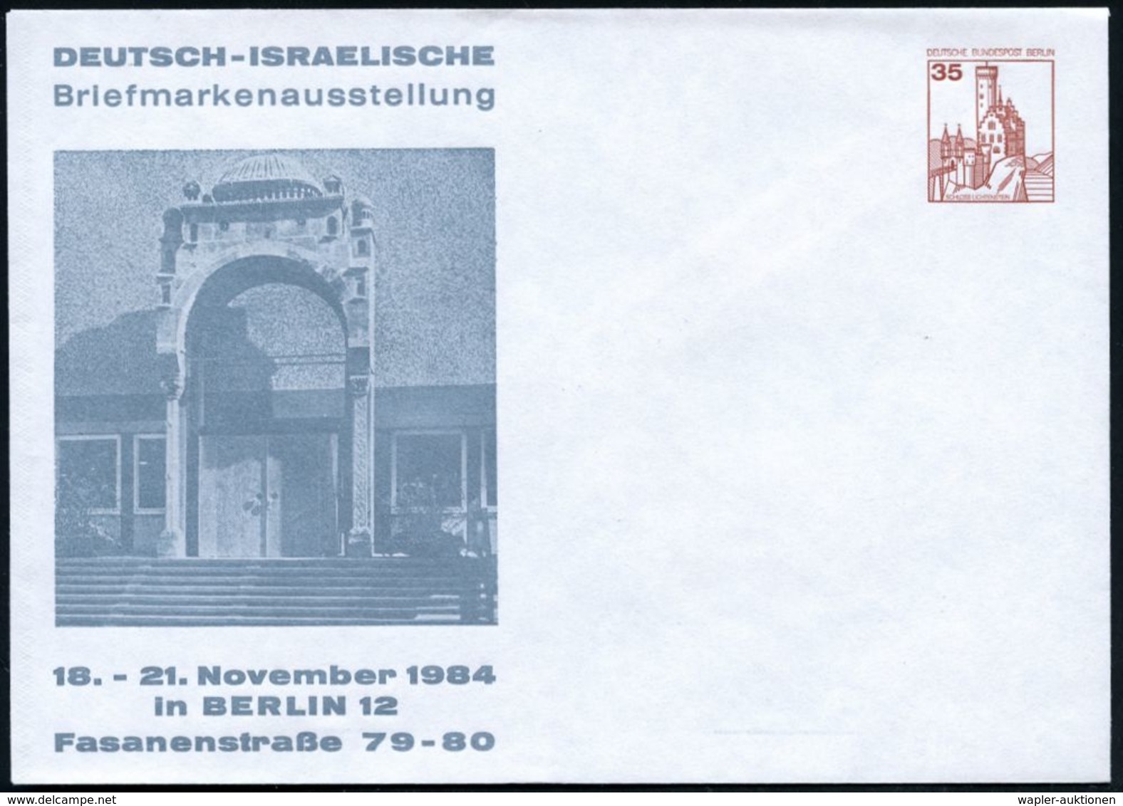 BERLIN 1984 (Nov.) PU 35 Pf. Burgen, Braun: Deutsch-Israel. Briefm.-Ausstellung = Altes Portal Der Synagoge Fasanenstraß - Guidaismo