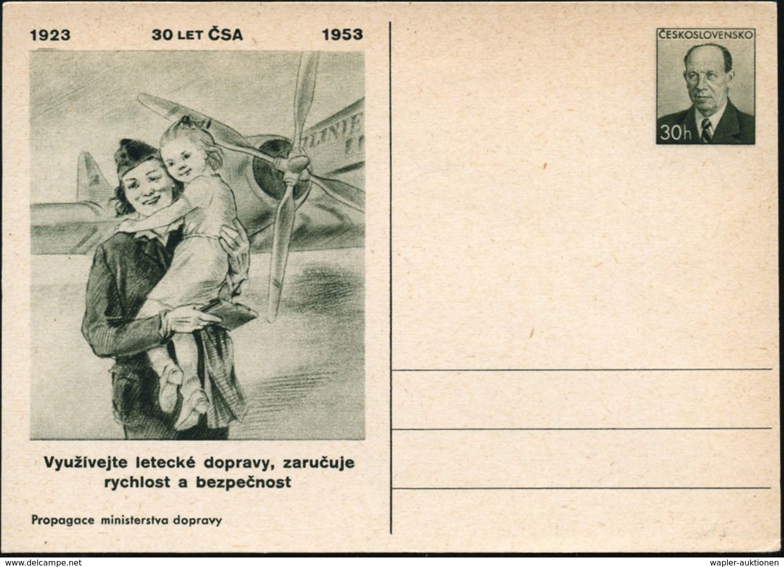 TSCHECHOSLOWAKEI 1953 30 H. BiP Zapotocky, Grün: 30 Jahre Flugges. "CSA" = Stewardess M. Mädchen (+ Flugzeug) Ungebr., S - Sonstige & Ohne Zuordnung