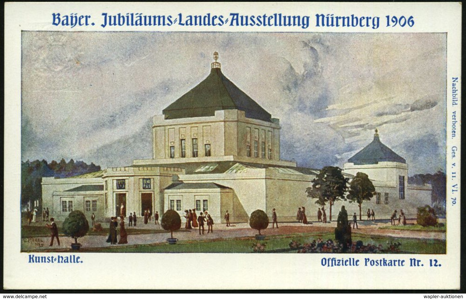 Nürnberg 1906 PP 5 Pf. Wappen Grün: Jubil.-Landes-Ausstellung,  K U N S T - Halle (Künstlerkt. Nr.12) Ungebr. (Frech.PP  - Autres & Non Classés