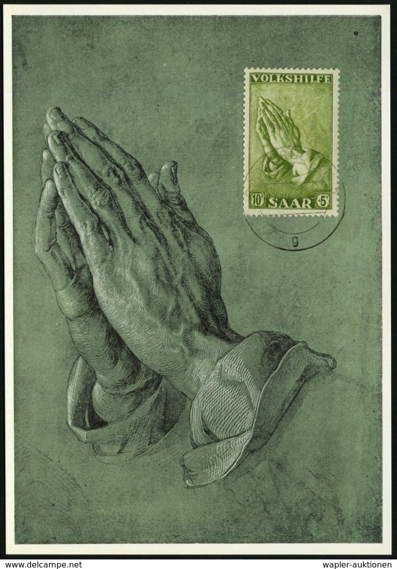 SAARLAND 1955 (10.12.) Volkshilfe, Kompl. Satz = Dürer-Zeichnungen + Je ET-SSt (SAARBRÜCKEN 2), 3 Ersttags-Maximumktn.   - Andere & Zonder Classificatie
