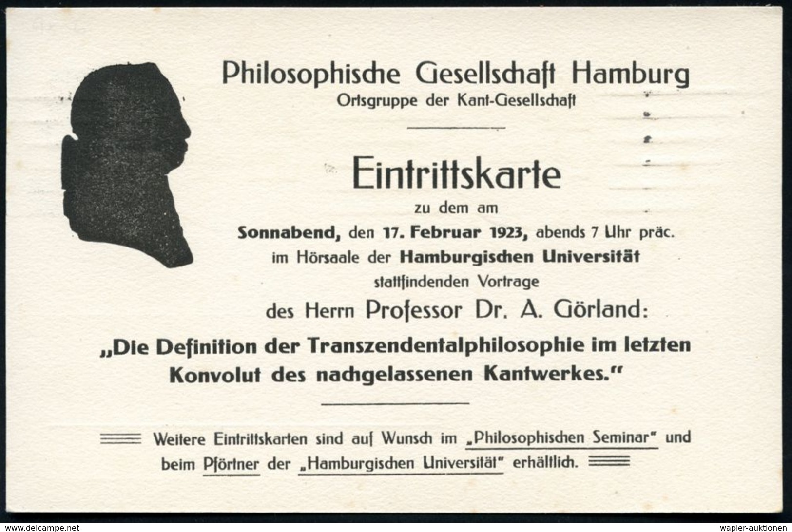 Hamburg 1923 (14.2.) Einladungskt.: Philosophische Ges.Hambg.,  K A N T - Gesellschaft "Eintrittkarte" (Kopfsilhouette K - Ecrivains