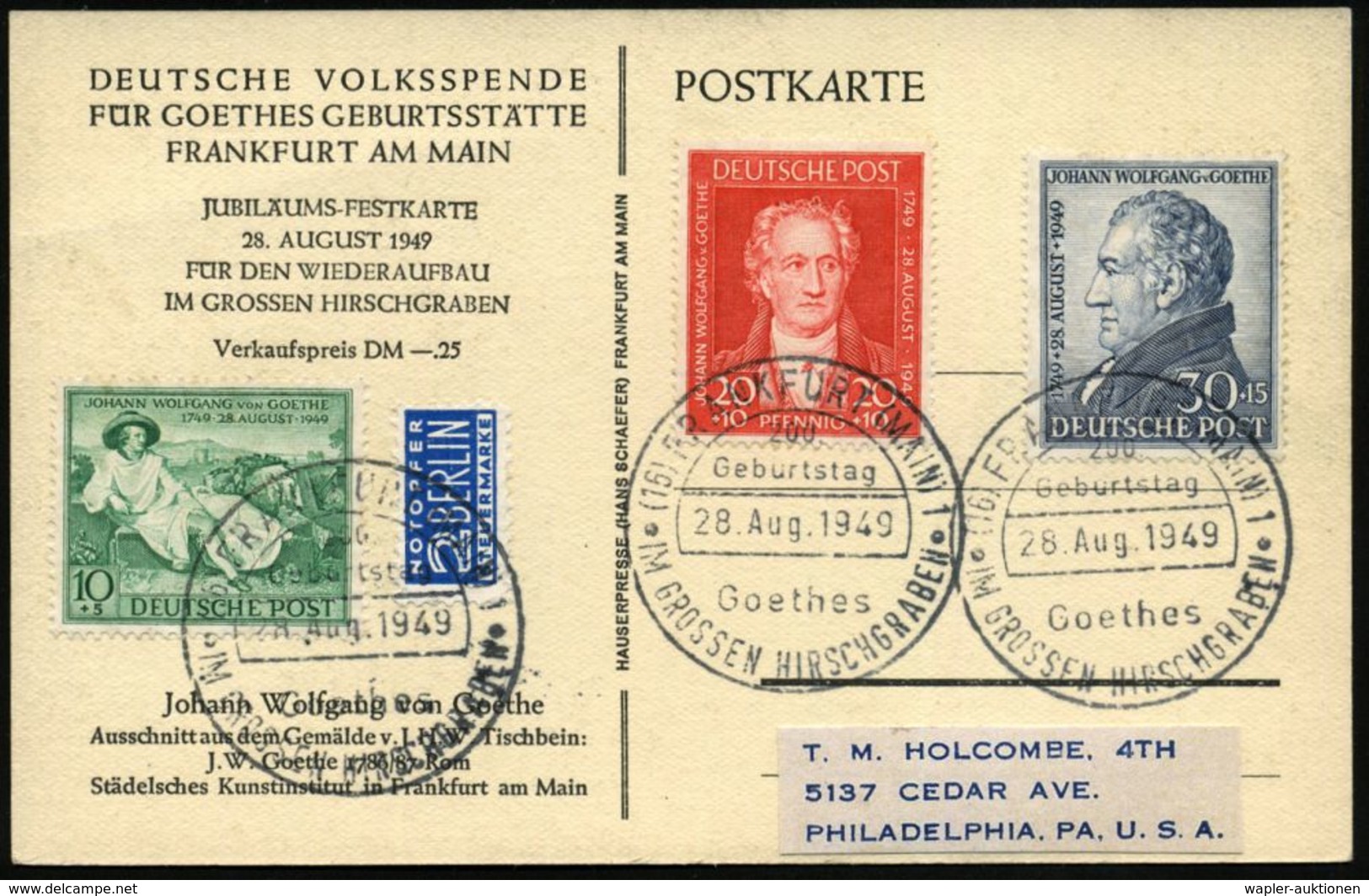 (16) FRANKFURT(MAIN)1/ 200./ Geburtstag/ Goethes.. 1949 (28.8.) SSt 3x Auf Kompl. Satz Goethe (Mi.108/10, SSt.: Mi. + 70 - Schrijvers