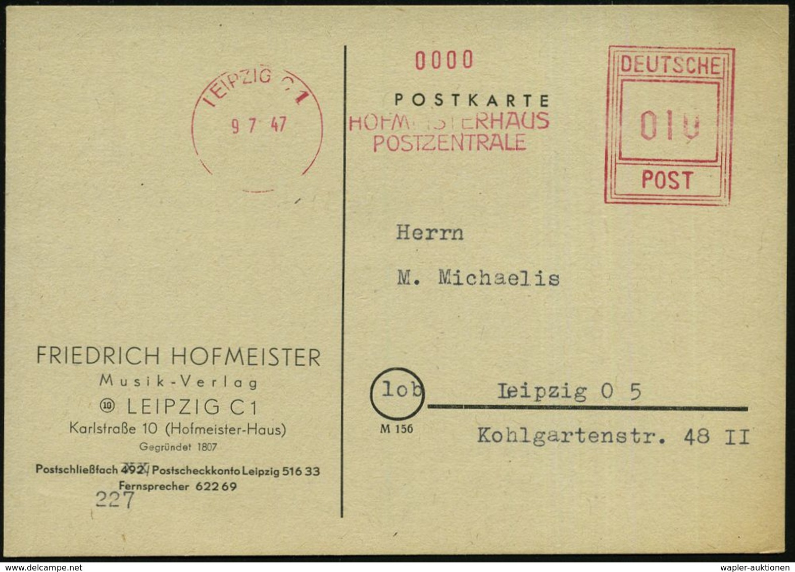 LEIPZIG C 1/ HOFMEISTERHAUS/ POSTZENTRALE 1947 (9.7.) Seltener AFS-Typ (Hochrechteck) Firmen-Orts-Kt.: FRIEDRICH HOFMEIS - Musica