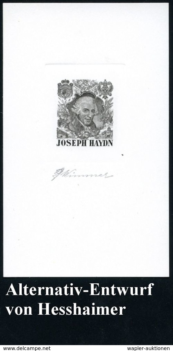 ÖSTERREICH 1959 Joseph Haydn-Essay Ohne Wertziffer In  Grauschwarz, Luxus-Einzelabzug Von Prof. G.Wimmer Auf Ungummierte - Muziek