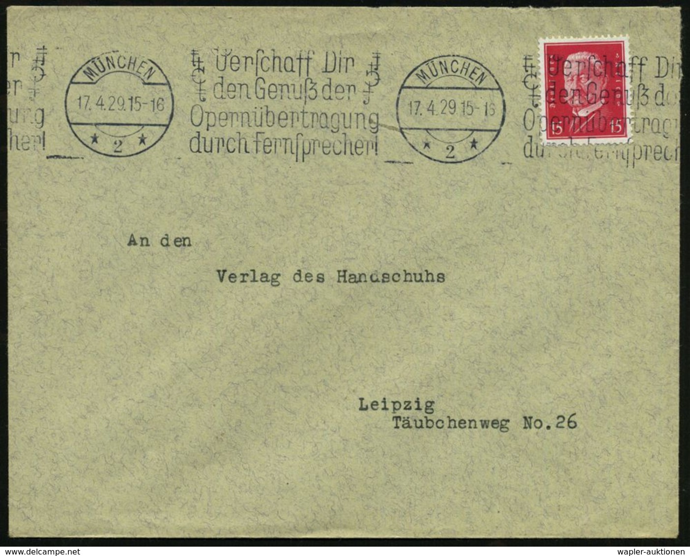 MÜNCHEN/ *2*/ ..Genuß Der/ Opernübertragung/ Durch Fernsprecher! 1929 (Apr.) Seltener BdMWSt Klar Auf Inl.-Bf. (Bo.S 90  - Musica