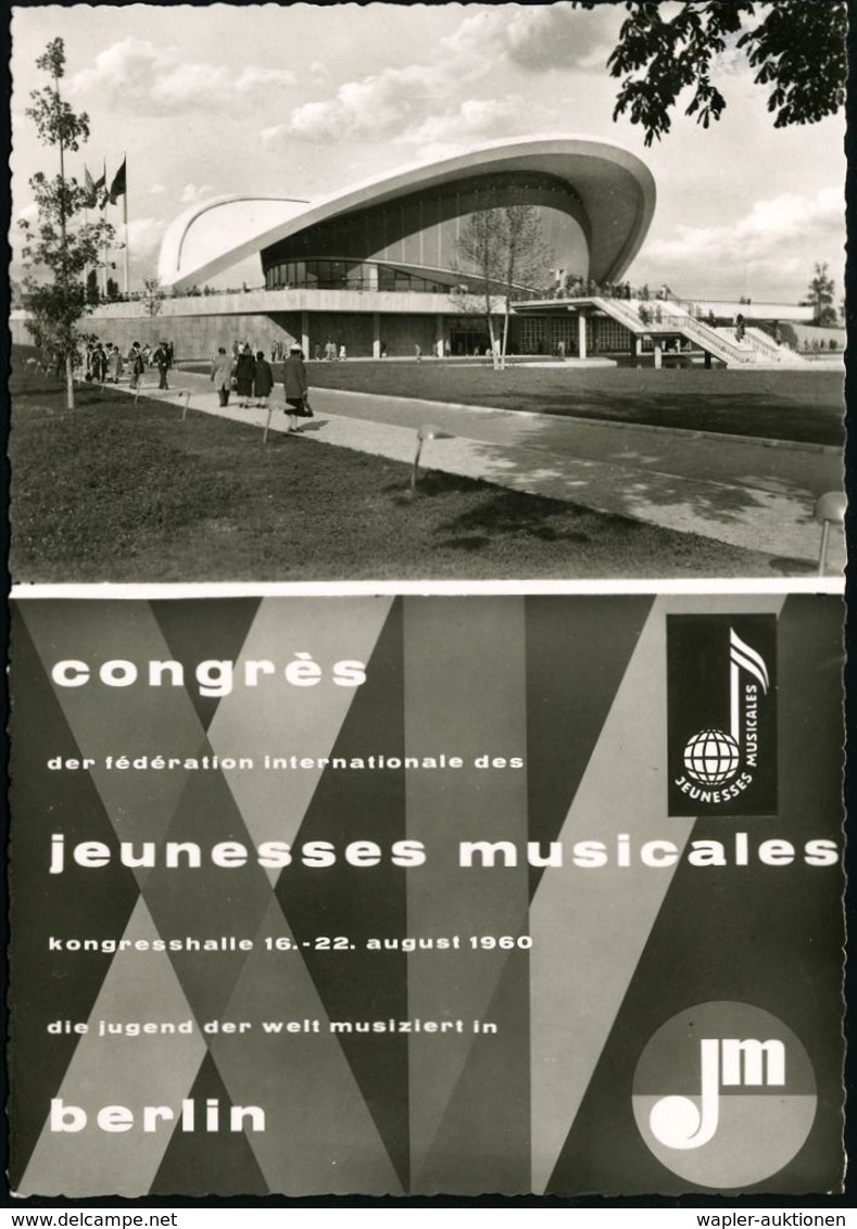 (1) BERLIN NW21/ Jeunesses/ Musicales/ XV.KONGRESS U.KLAVIERWETTBEWERB 1960 (20.8.) SSt (Note) , Seltene, Motivähnl. Inl - Musica