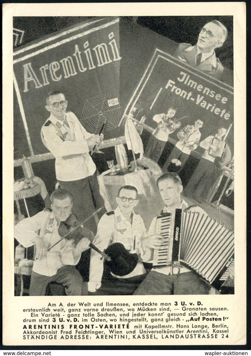 Kassel 1943 S/w.-Reklame-Kt.: ARENTINI FRONT-VARIETE = Musikalisches Trio In Wehrmachts-Unformen Mit Akkordeon, Violine  - Muziek