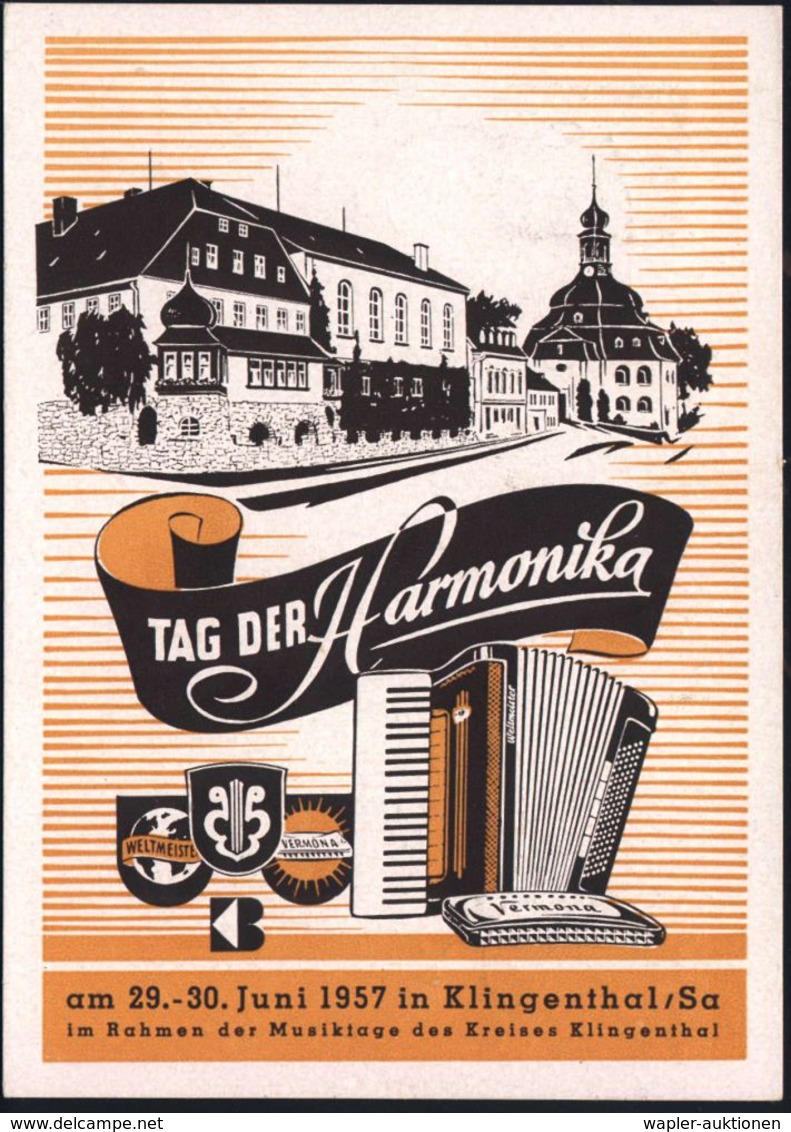 KLINGENTHAL (SACHS)1/ TAG DER HARMONIKA 1957 (29.6.) SSt = Mund- U. Ziehharmonika , Klar Gest. Sonder-Kt: Tag Der Harmon - Muziek