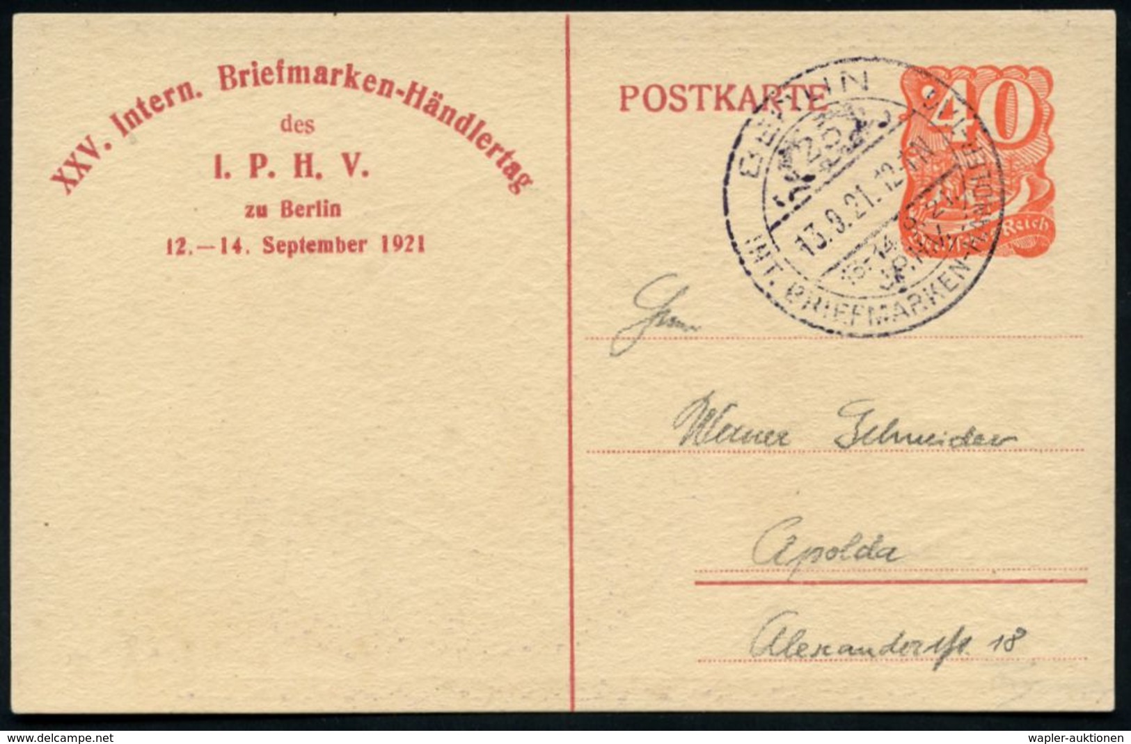 BERLIN/ INT. BRIEFMARKEN-HÄNDLERTAG/ J.P.H.V. 1921 (13.9.) Seltener, Viol. SSt Auf PP 40 Pf. Postreiter, Rot: 25. HÄNDLE - Esposizioni Filateliche