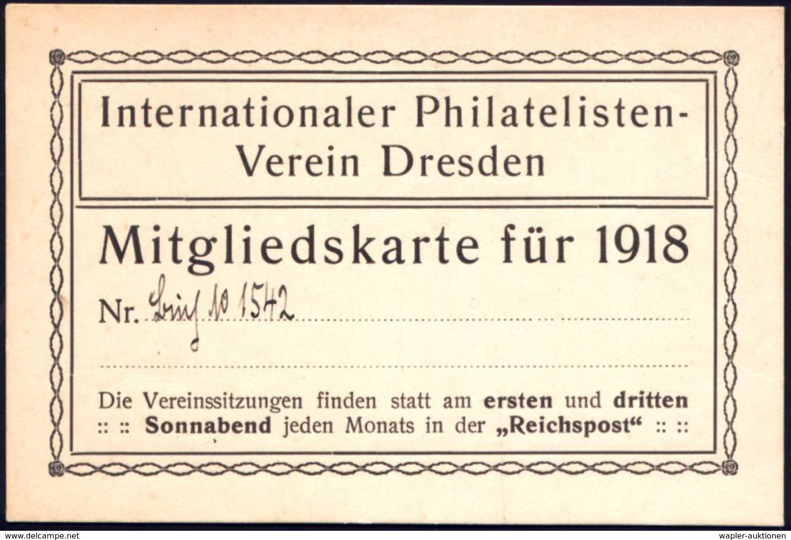 Dresden 1918 Mitgliedskarte "Internat. Philatel.Verein Dresden" Für Postdirektor Vrees No.1542 (Oldenburg) - - Esposizioni Filateliche