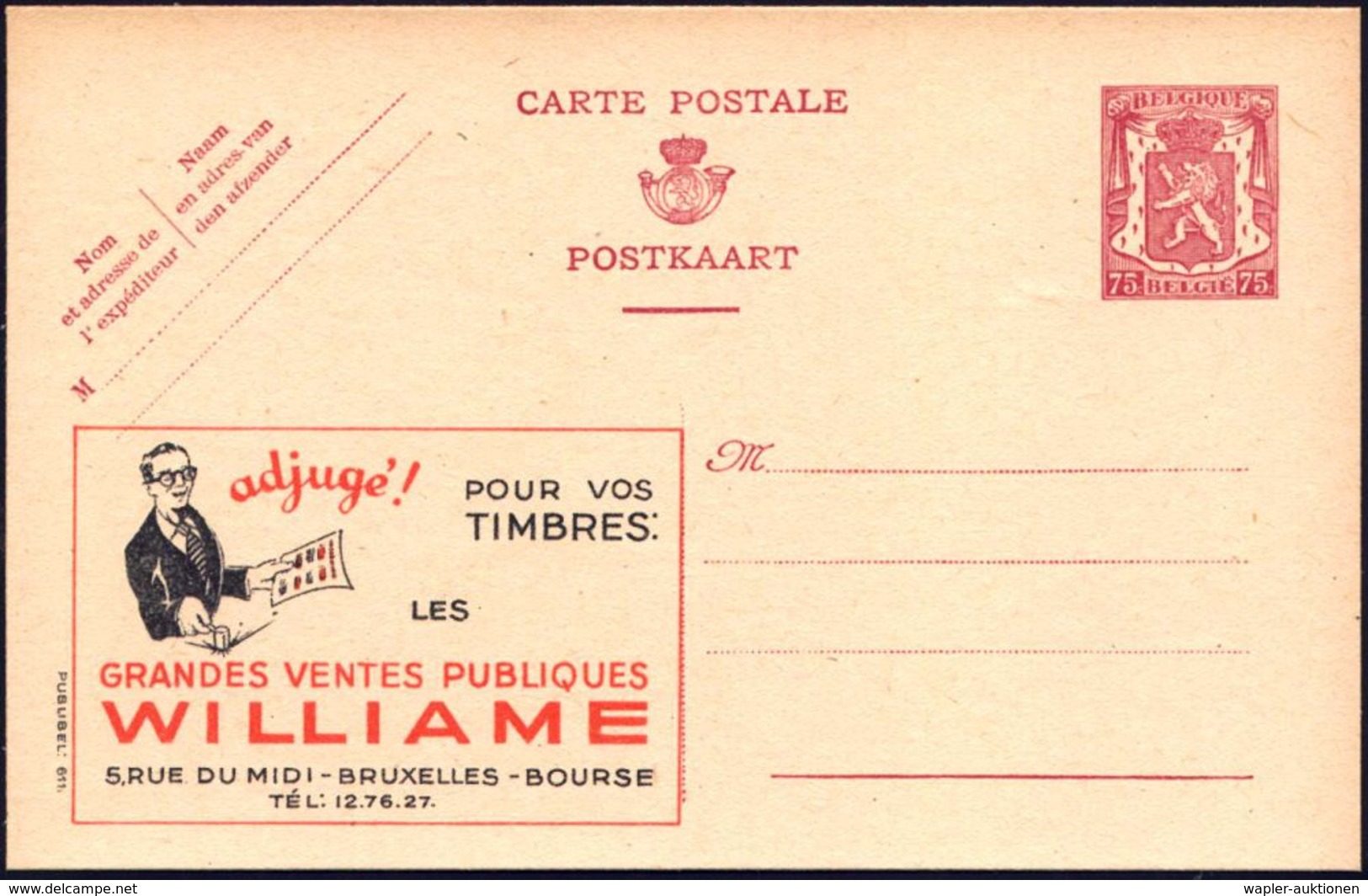 BELGIEN 1945 75 C. Reklame-P ,lilarot: ..VENTES PUBLIQUES/WILLIAME (Auktionator Mit Hammer U. Albumblatt) Ungebr., Selte - Esposizioni Filateliche