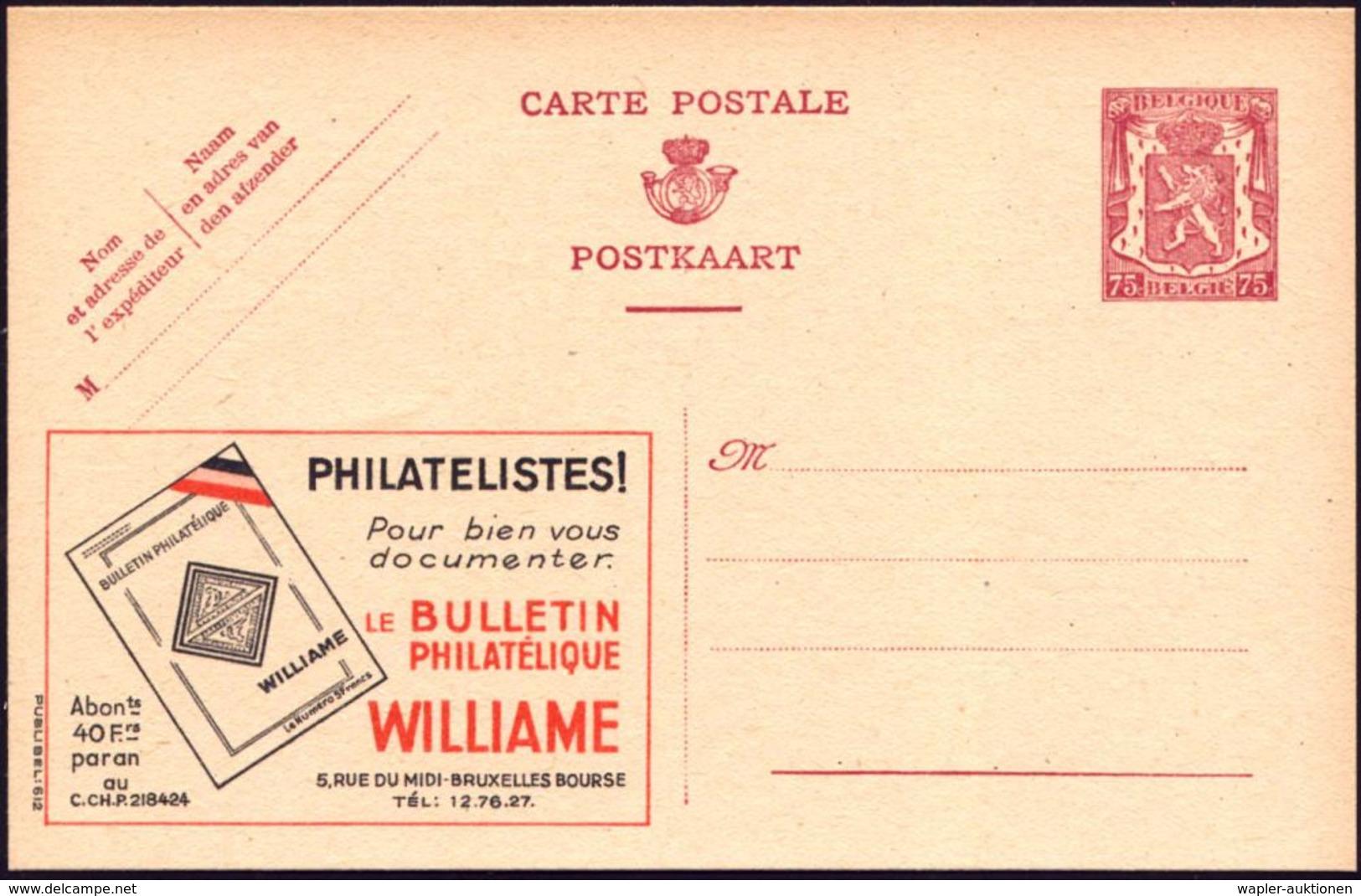 BELGIEN 1945 75 C. Reklame-P ,lilarot: LE BULLETIN/PHILATELIQUE/WILLIAME (philatel. Magazin M. Dreiecksmarken Kap D.Gute - Briefmarkenausstellungen