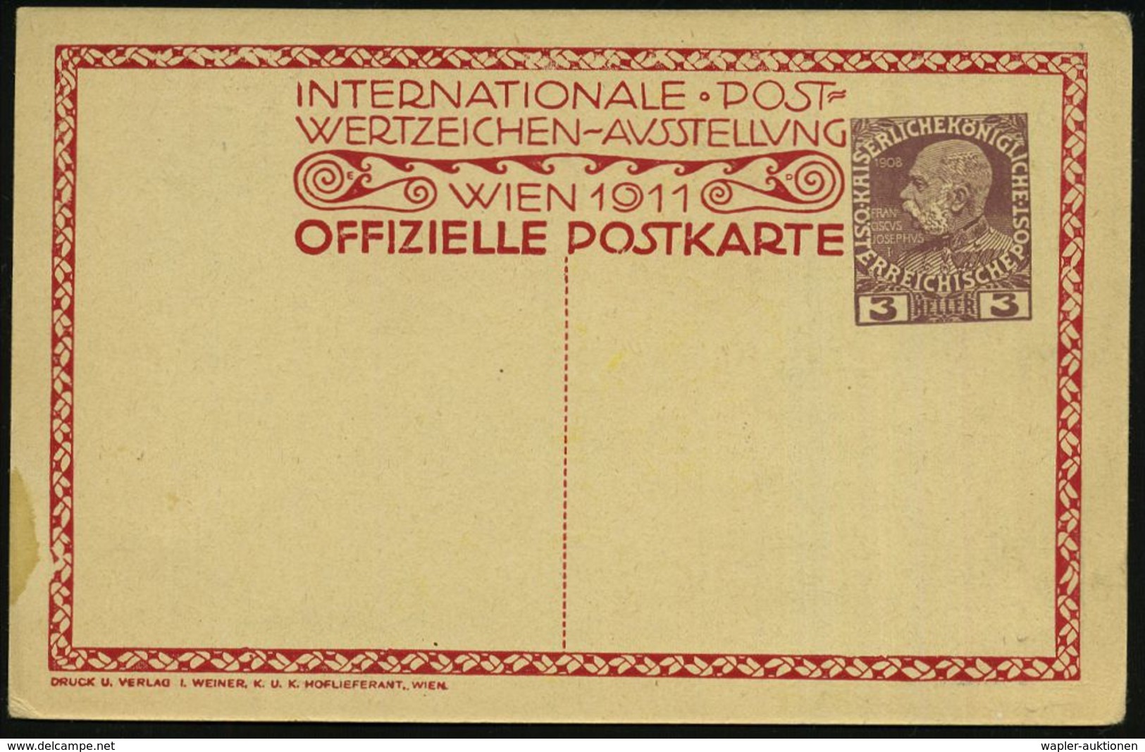 ÖSTERREICH 1911 PP 3 H. KFJ-Jubil. Braunlila: Jnternat. Post-/Wertzeichen Aus-/stellung Wien (Rosenranke, Kofpsilhouette - Esposizioni Filateliche