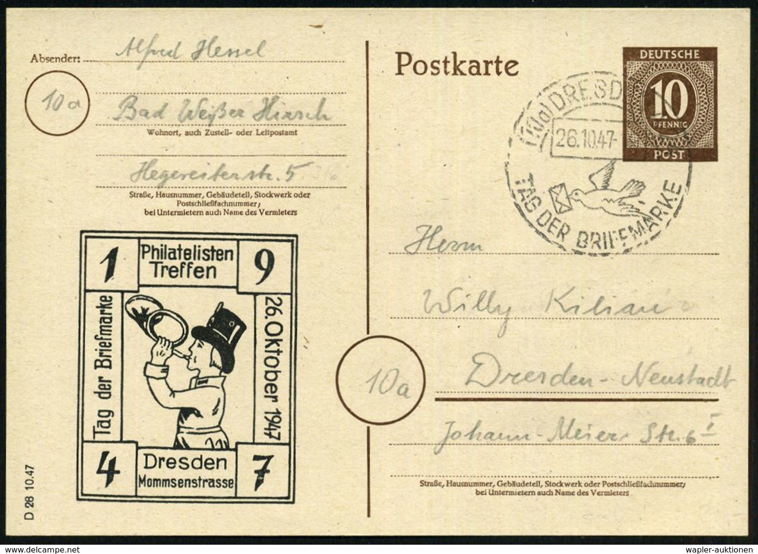 (10a) DRESDEN A 24/ TAG DER BRIEFMARKE 1947 (26.10.) SSt Auf P 10 Pf. Ziffer, Braun + Amtl. Zudruck "Philatelisten/ Tref - Giornata Del Francobollo