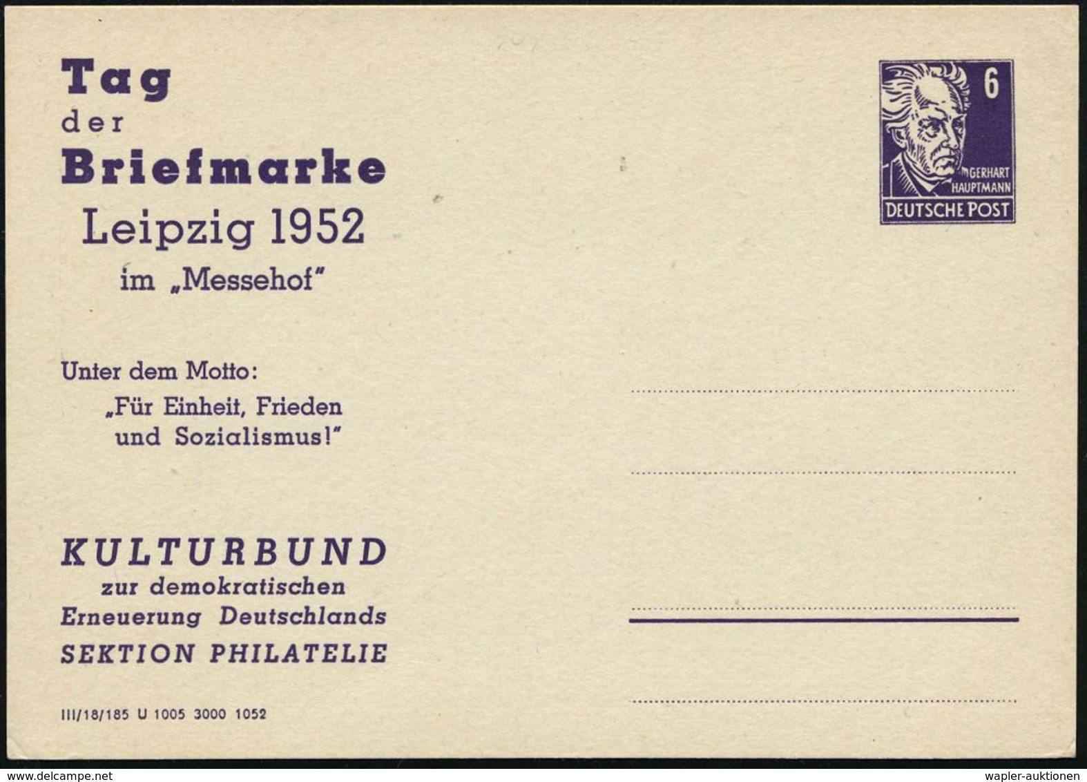 Leipzig 1952 (Okt.) PP 6 Pf. G. Hauptmann:  "Tag Der Briefmarke, Leipzig Im Messehof.. Für Einheit, Frieden.." , Ungebr. - Giornata Del Francobollo