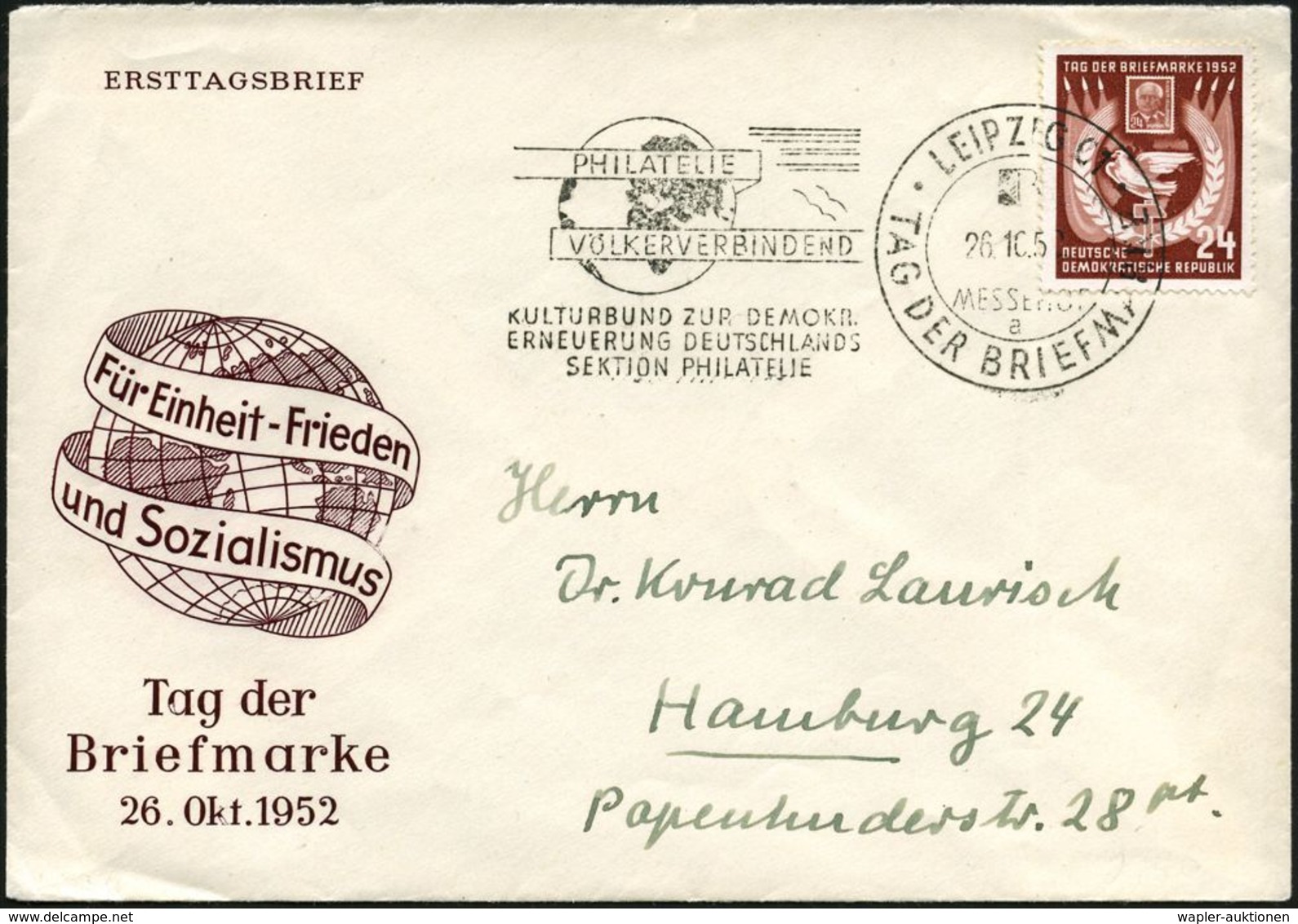 LEIPZIG C1/ MESSEHOF/ A/ TAG DER BRIEFMARKE/ PHILATELIE/ VÖLKERVERBINDEND.. 1952 (26.10.) FaWSt (Globus) Auf EF 24 Pf. T - Día Del Sello